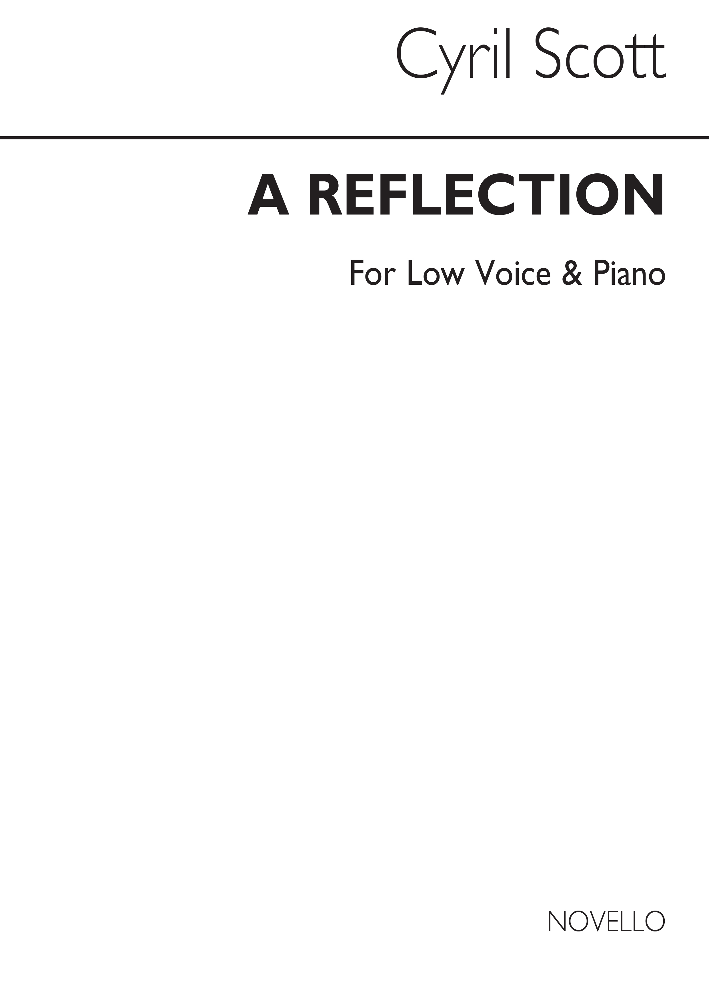 Cyril Scott: A Reflection-low Voice/Piano (Key-d)