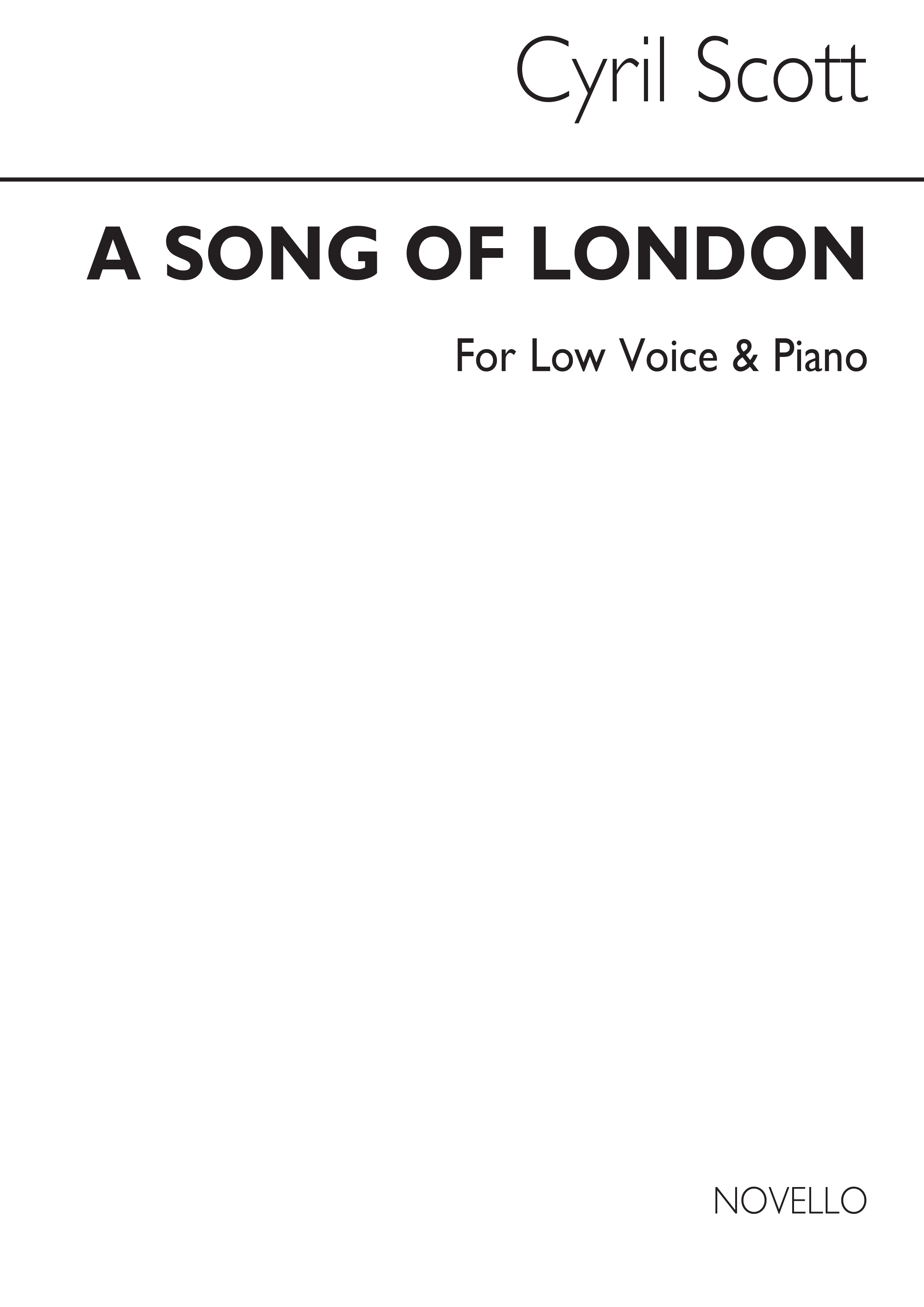 Cyril Scott: A Song Of London Op52 No.1-low Voice/Piano (Key-e Minor)