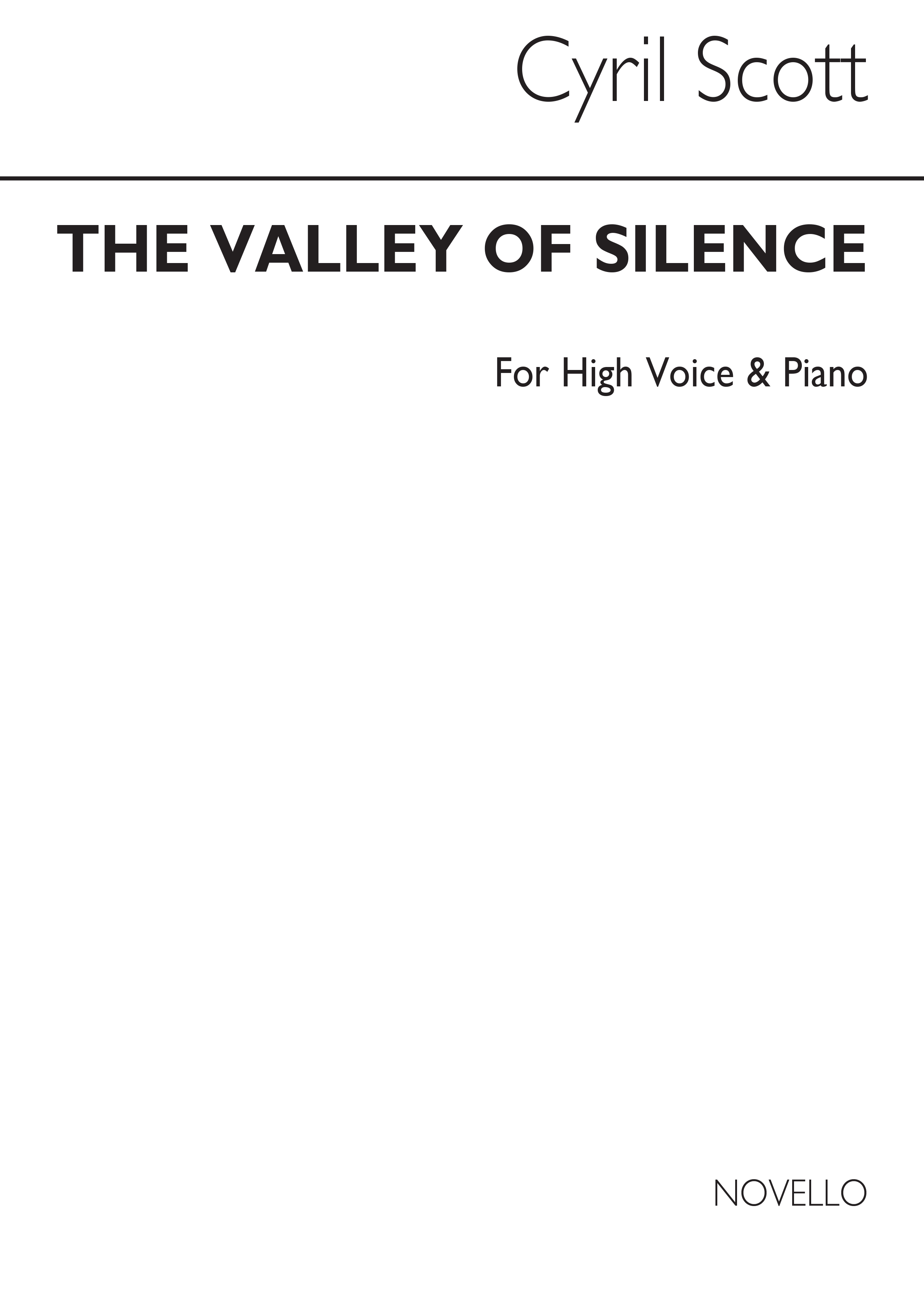 Cyril Scott: The Valley Of Silence Op74 No.4-high Voice/Piano (Key-e Flat)