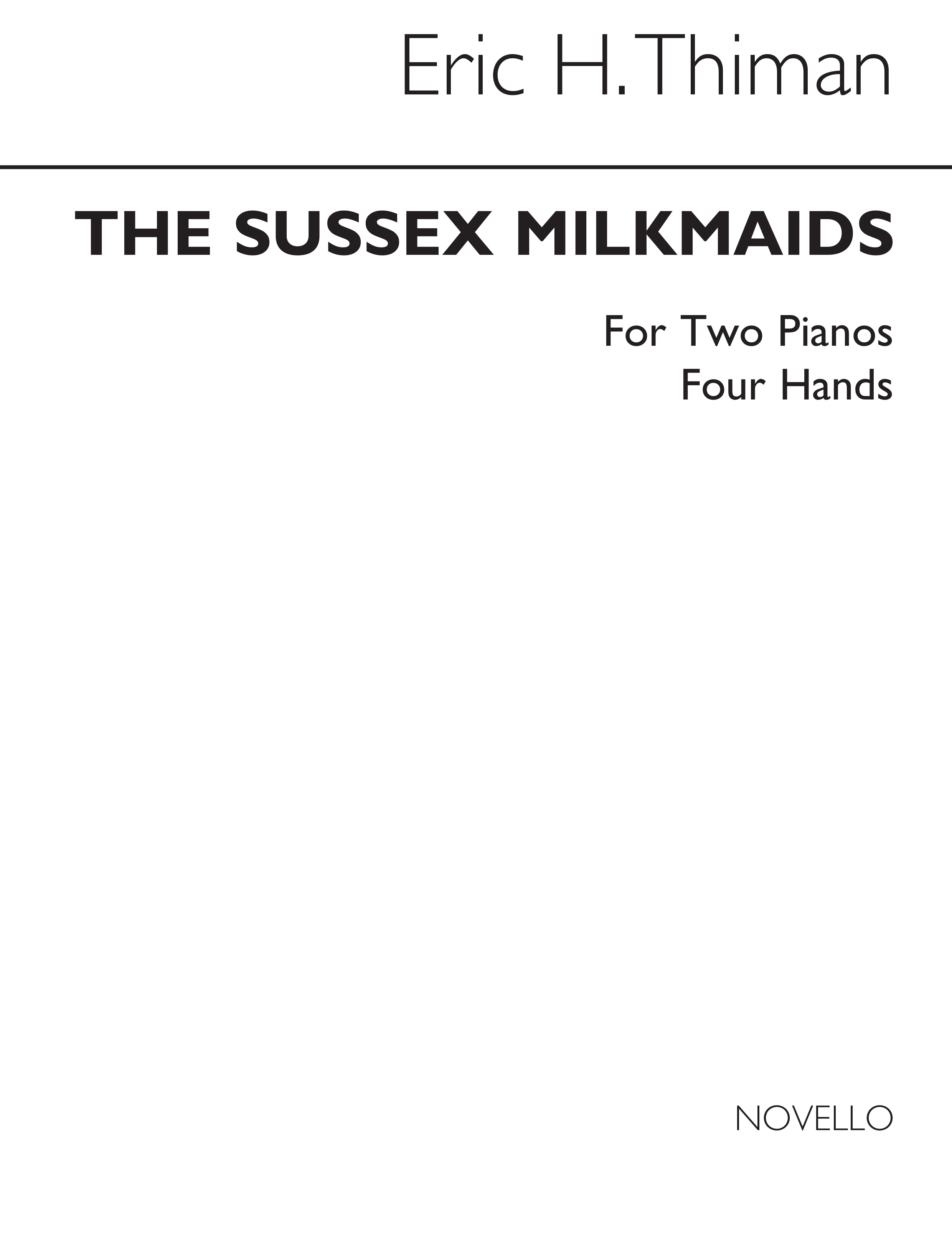 Eric Thiman: Sussex Milkmaids 2pfs/4hands