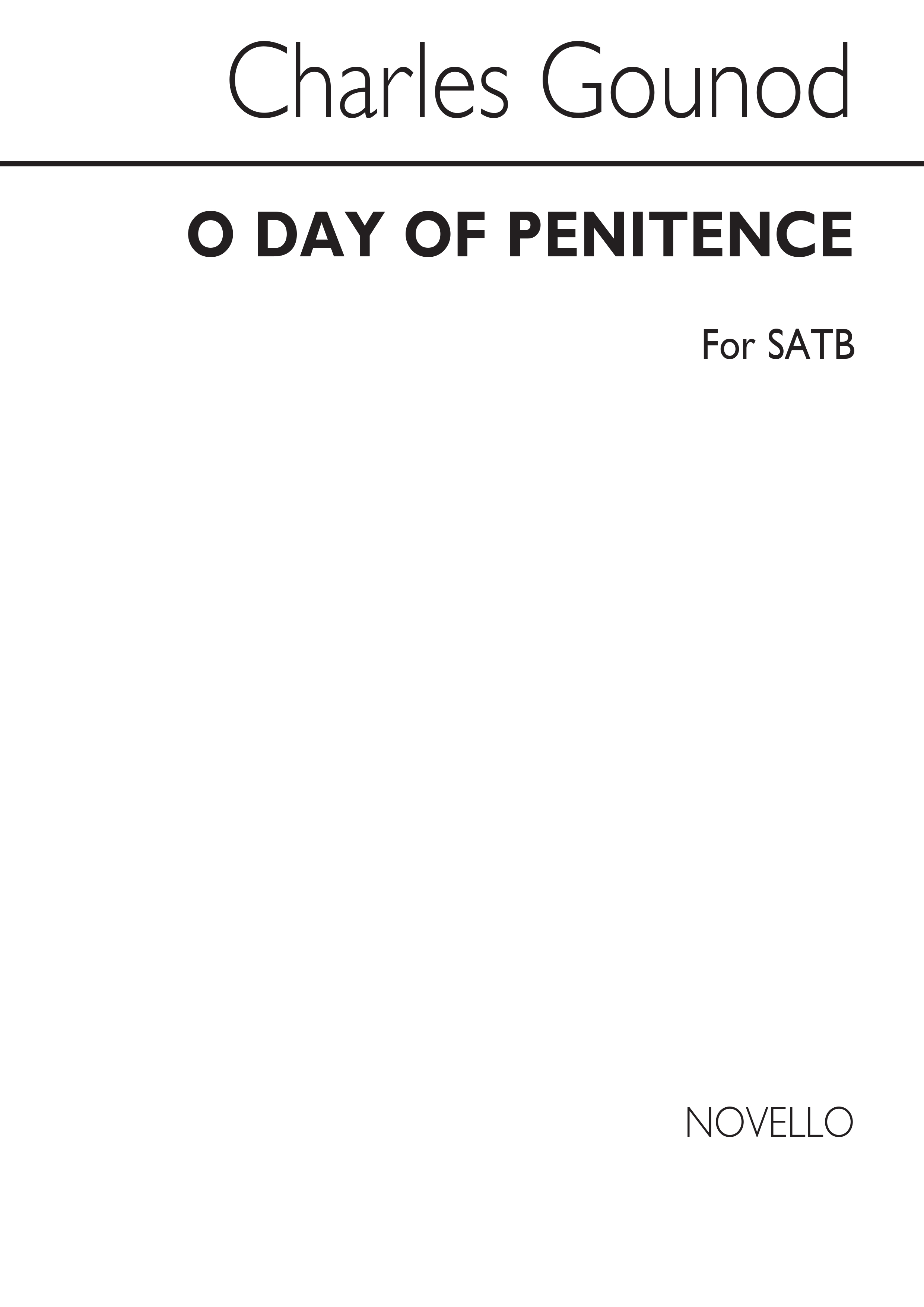 Gounod, C O Day Of Penitence Satb