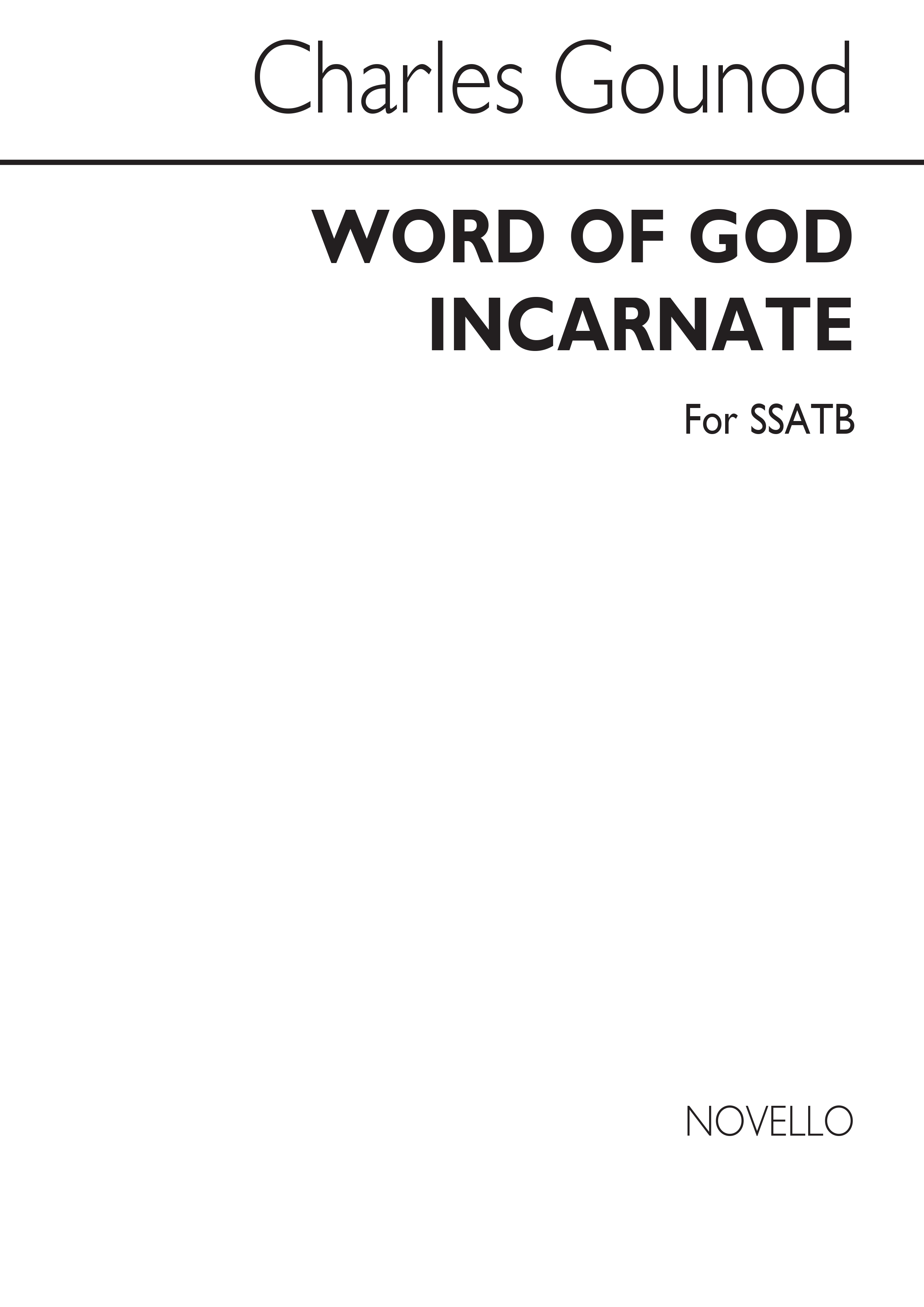 Gounod, C Word Of God Incarnate Ssatb