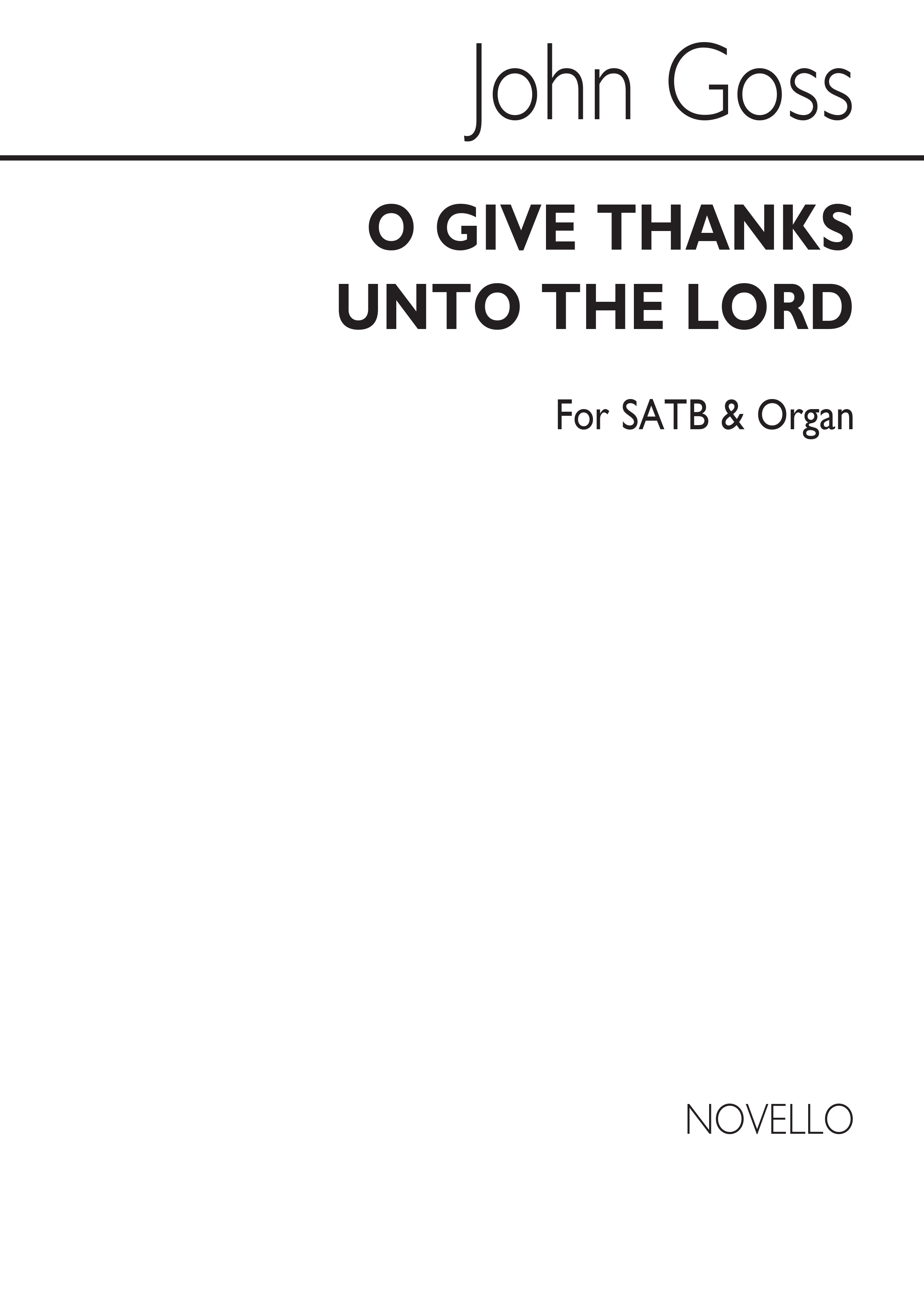 Goss, J O Give Thanks Unto The Lord Satb