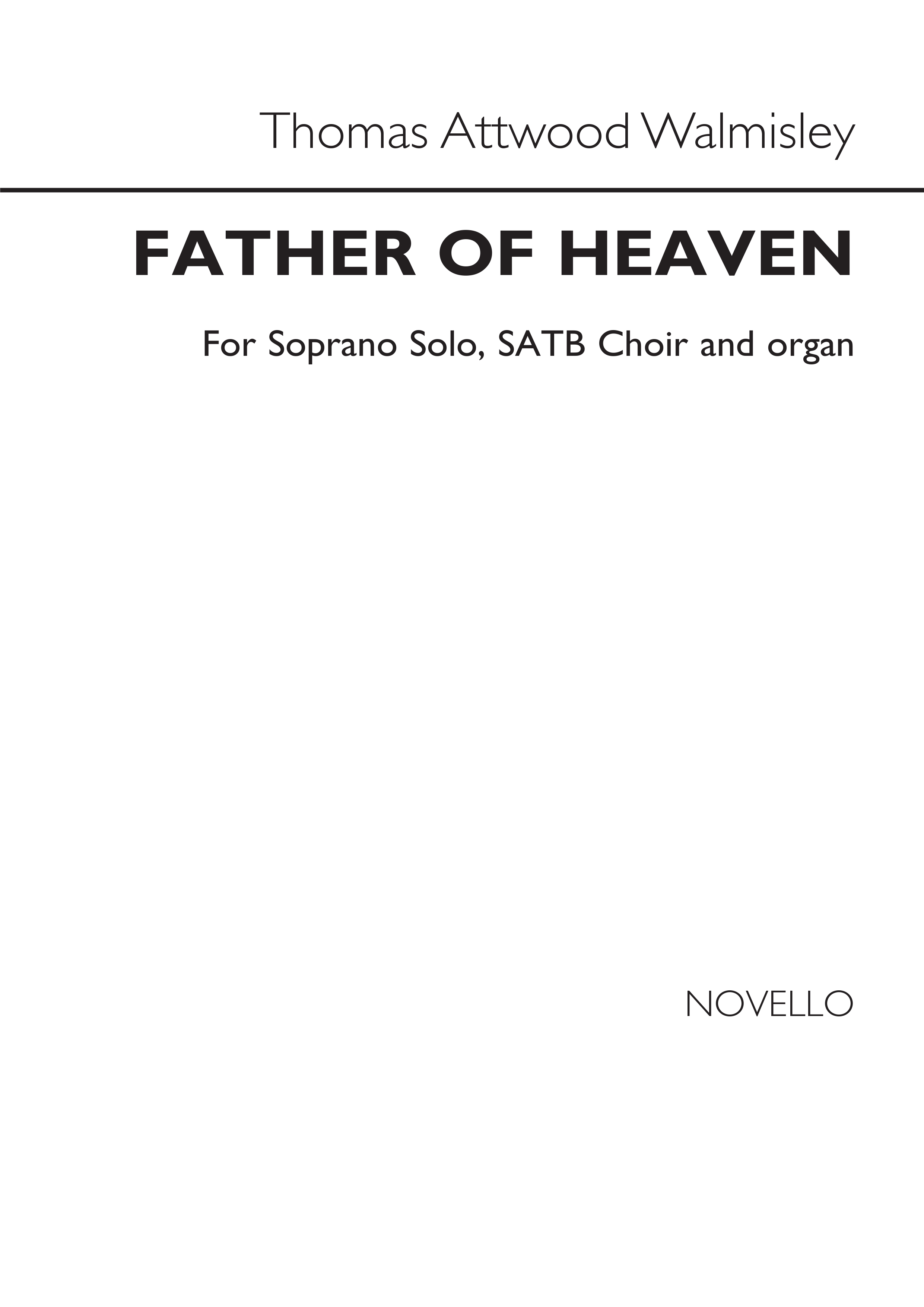 Walmisley, T Father Of Heaven Satb