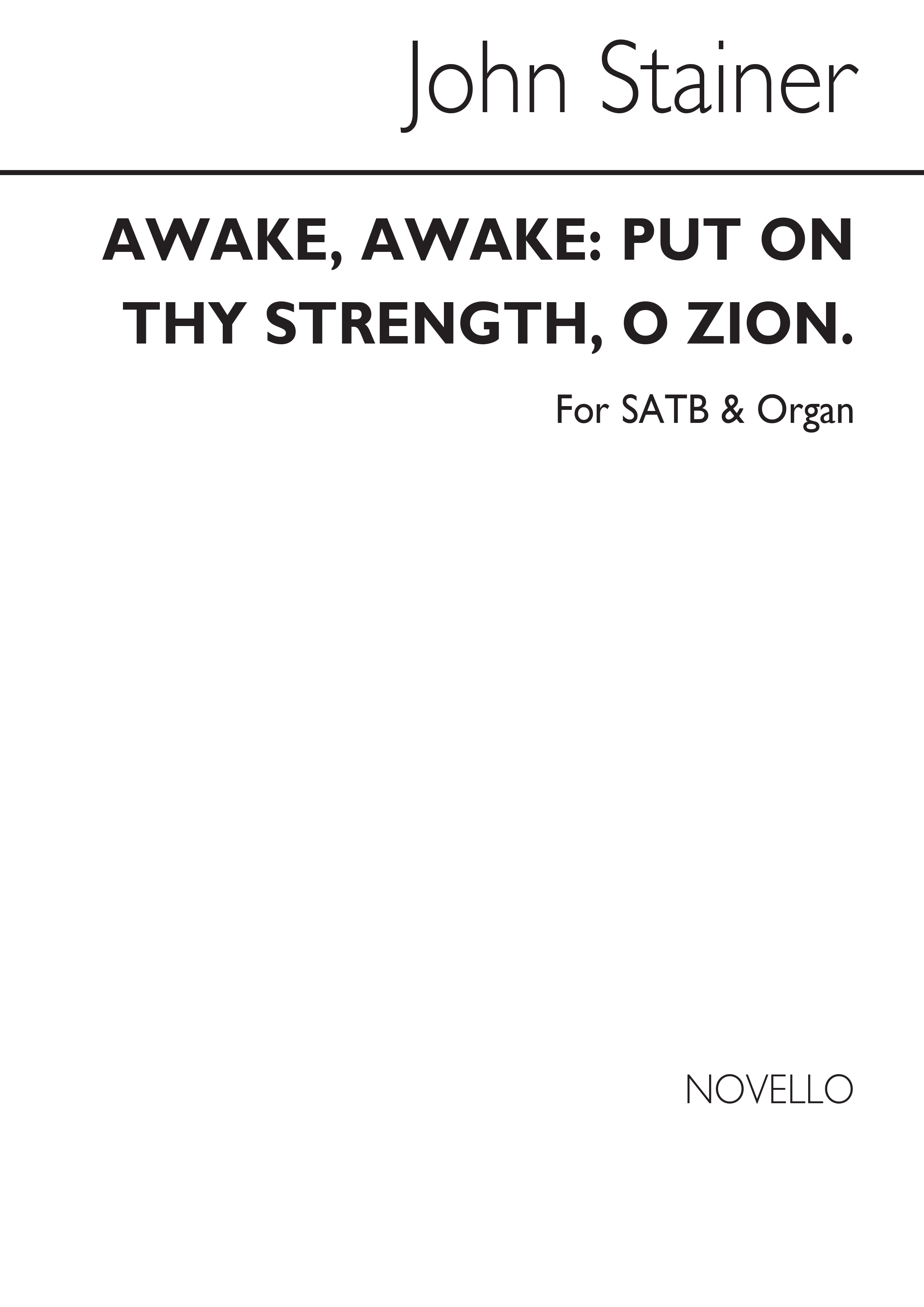 John Stainer: Awake, Awake, Put On Thy Strength O Zion