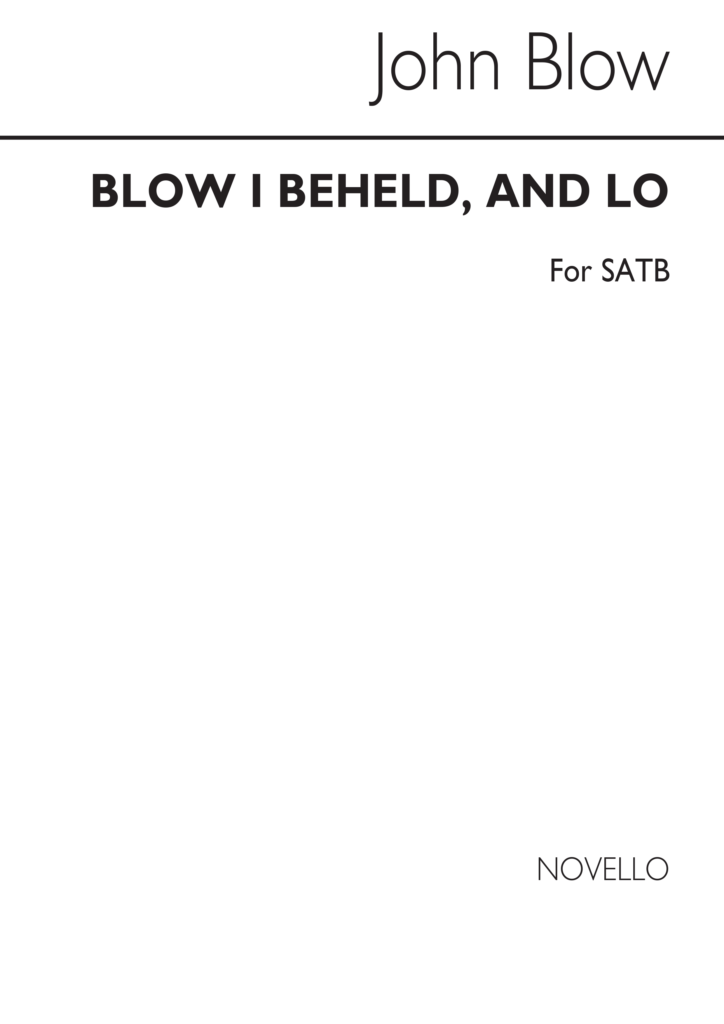 Blow I Beheld, And Lo! Satb