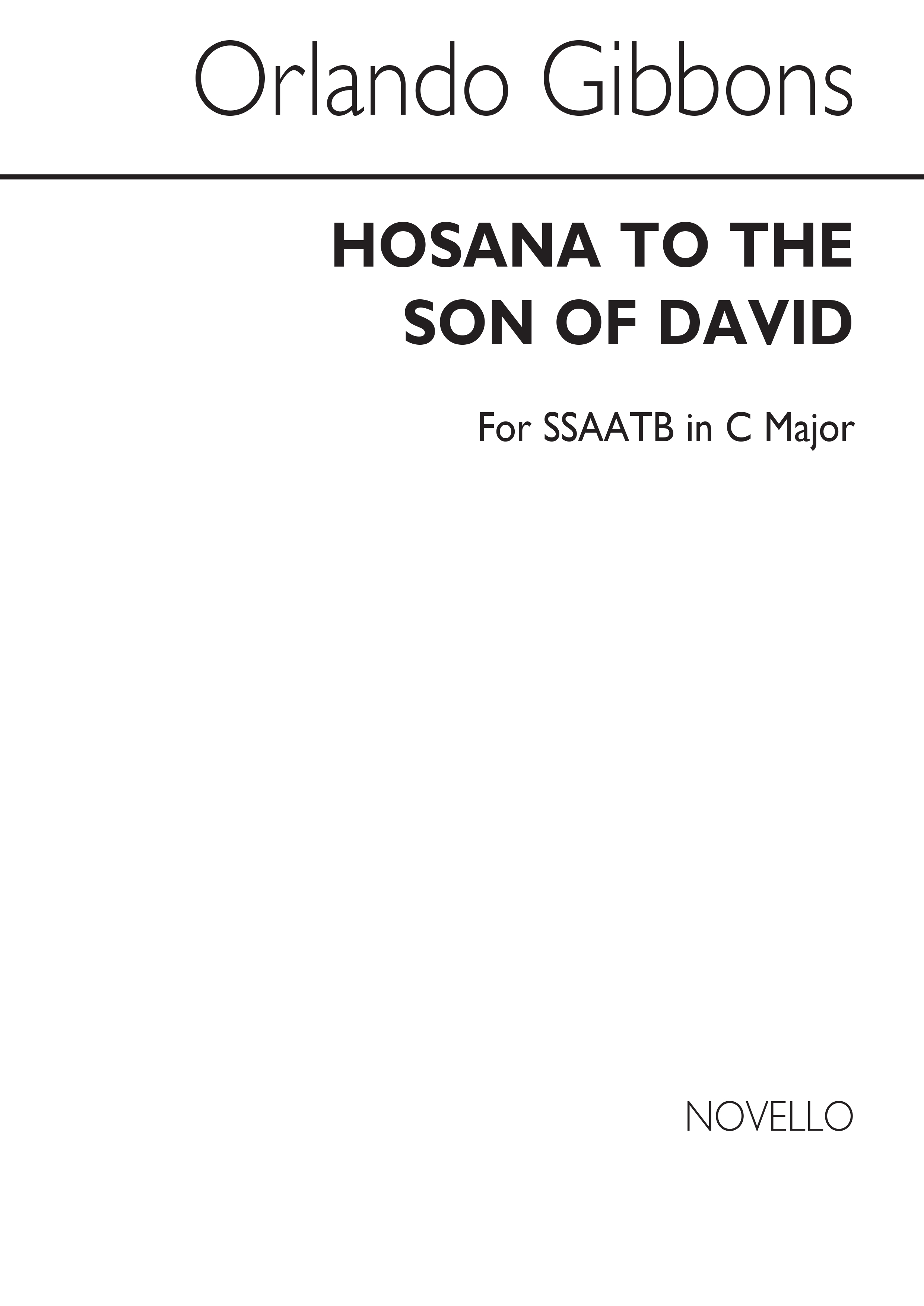 Gibbons, O Hosanna To The Son Of David Ssaatb (In C Major)