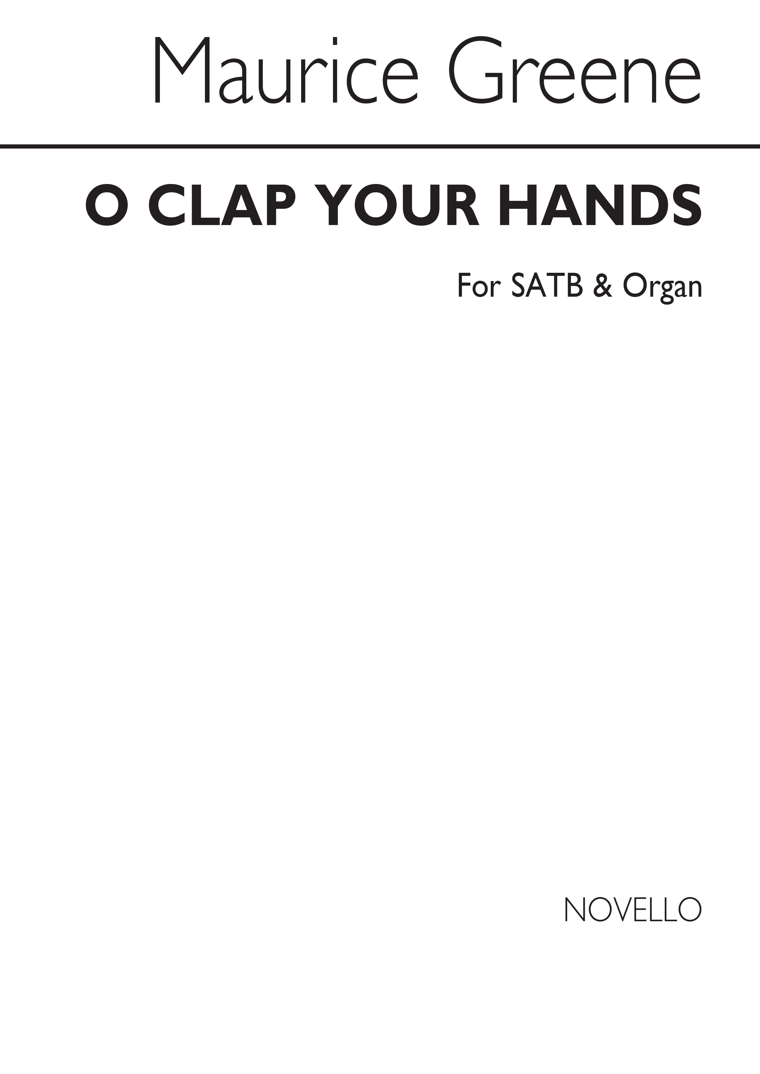 Greene O Clap Your Hands Ssatb/Organ