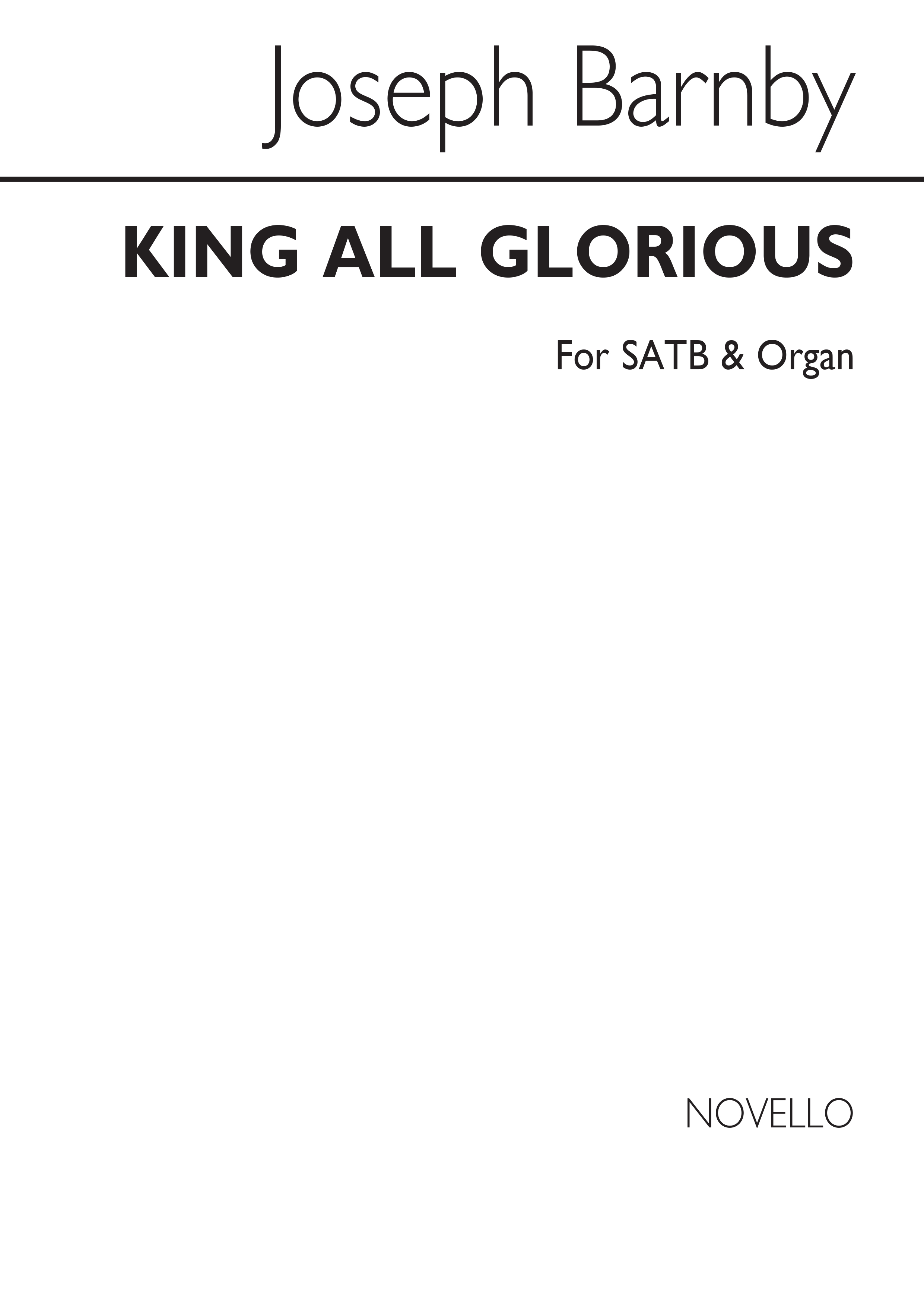 Barnby, J King All Glorious Ssatbb And Organ
