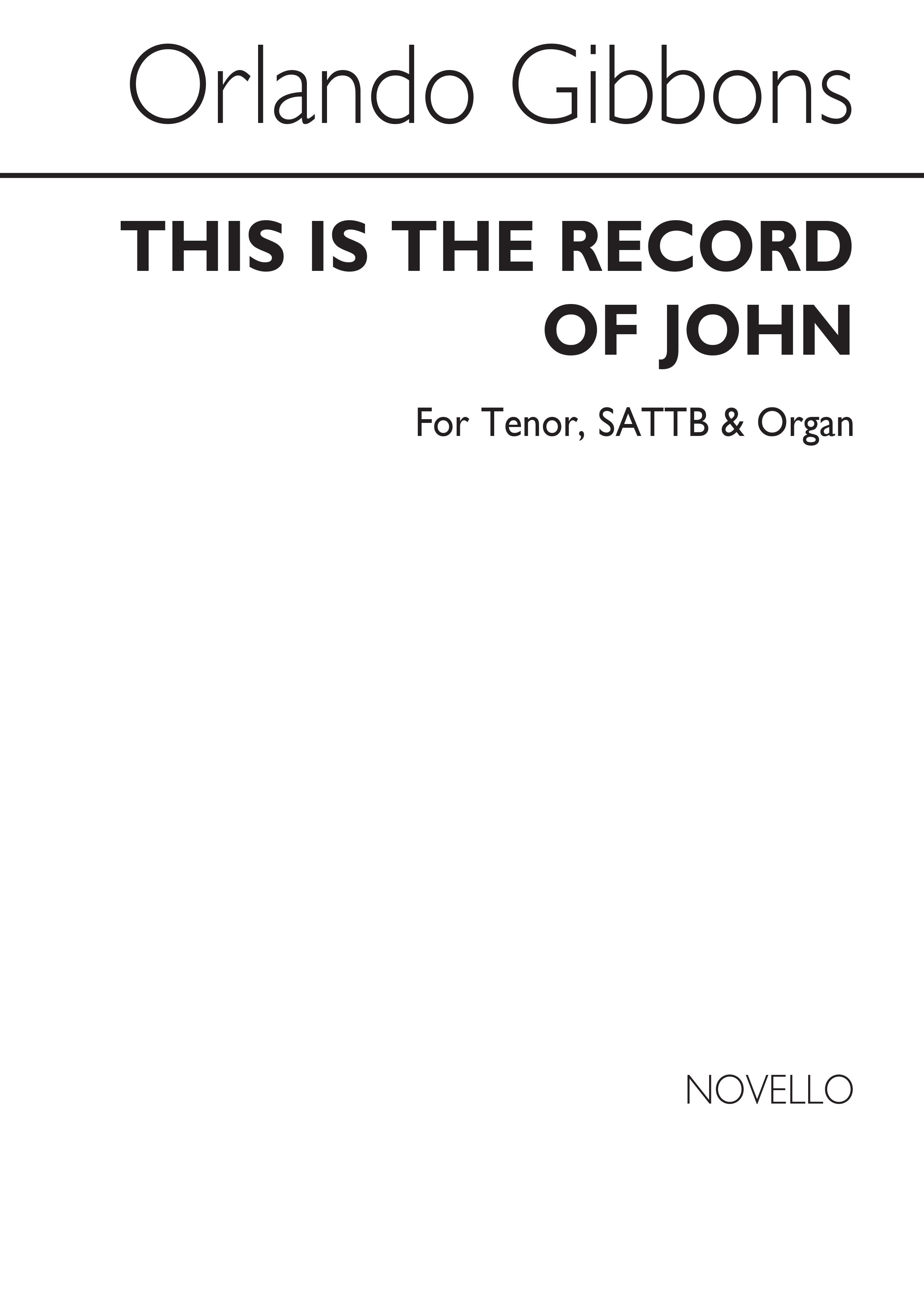 Orlando Gibbons: This Is The Record Of John T/Sattb/Org