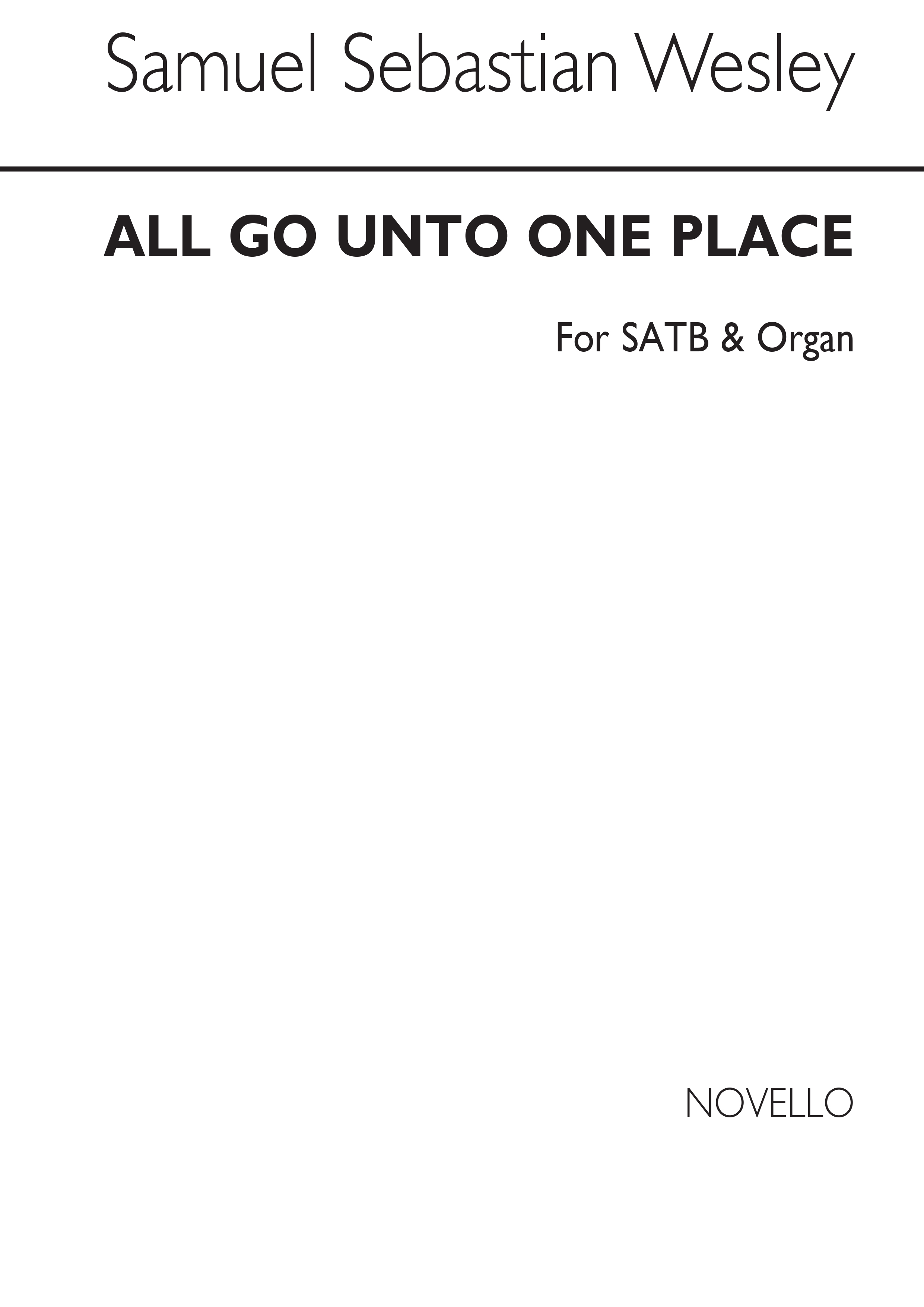 Wesley, Ss All Go Unto One Place Satb/Organ
