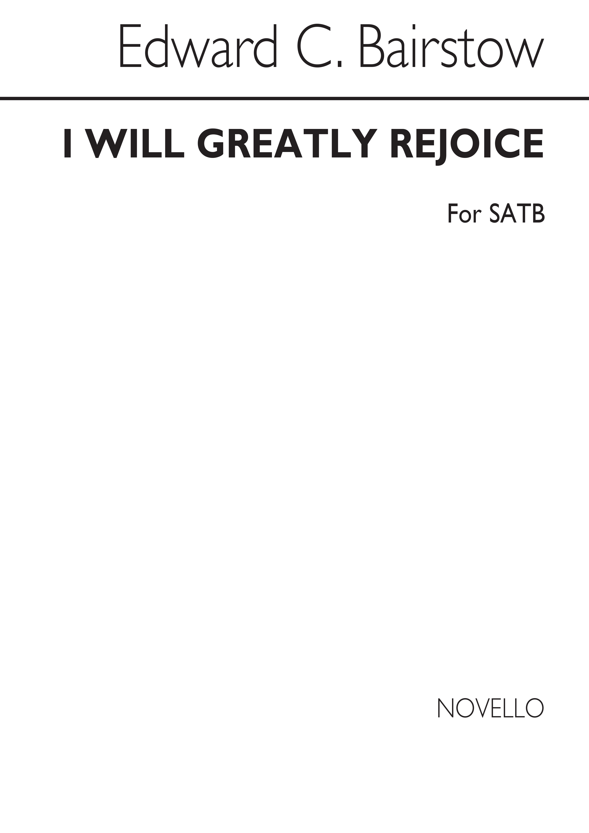 Bairstow: I Will Greatly Rejoice for SATB Chorus