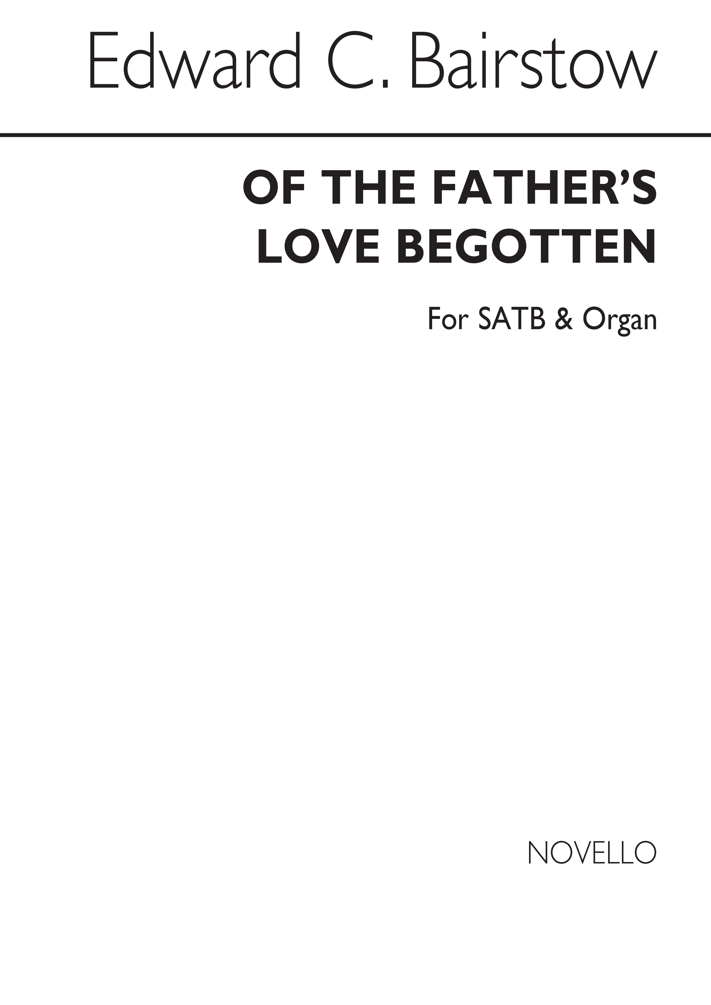 Bairstow: Of The Father's Love Begotten for SATB Chorus with Organ accompaniment