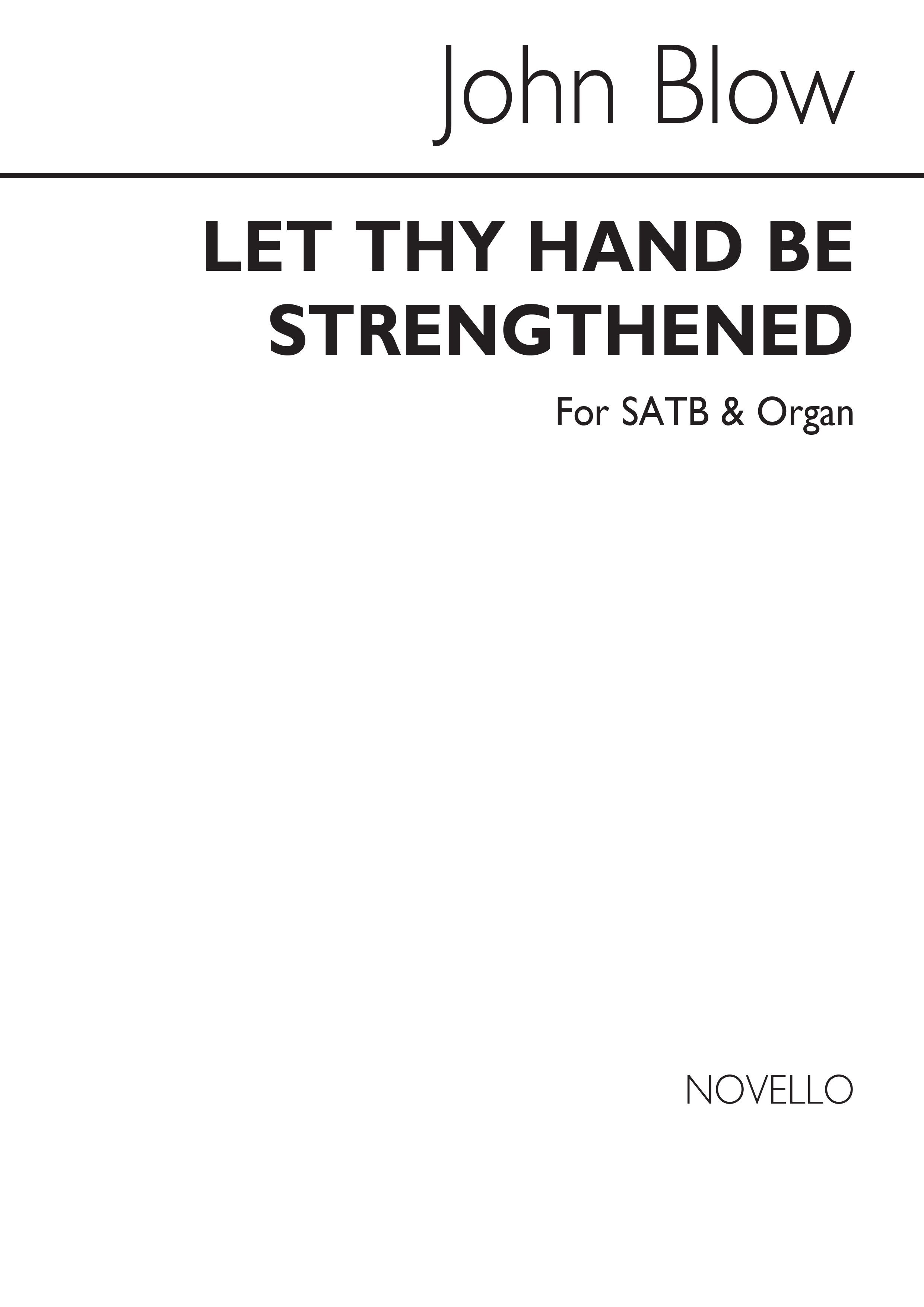 John Blow: Let Thy Hand Be Strengthened