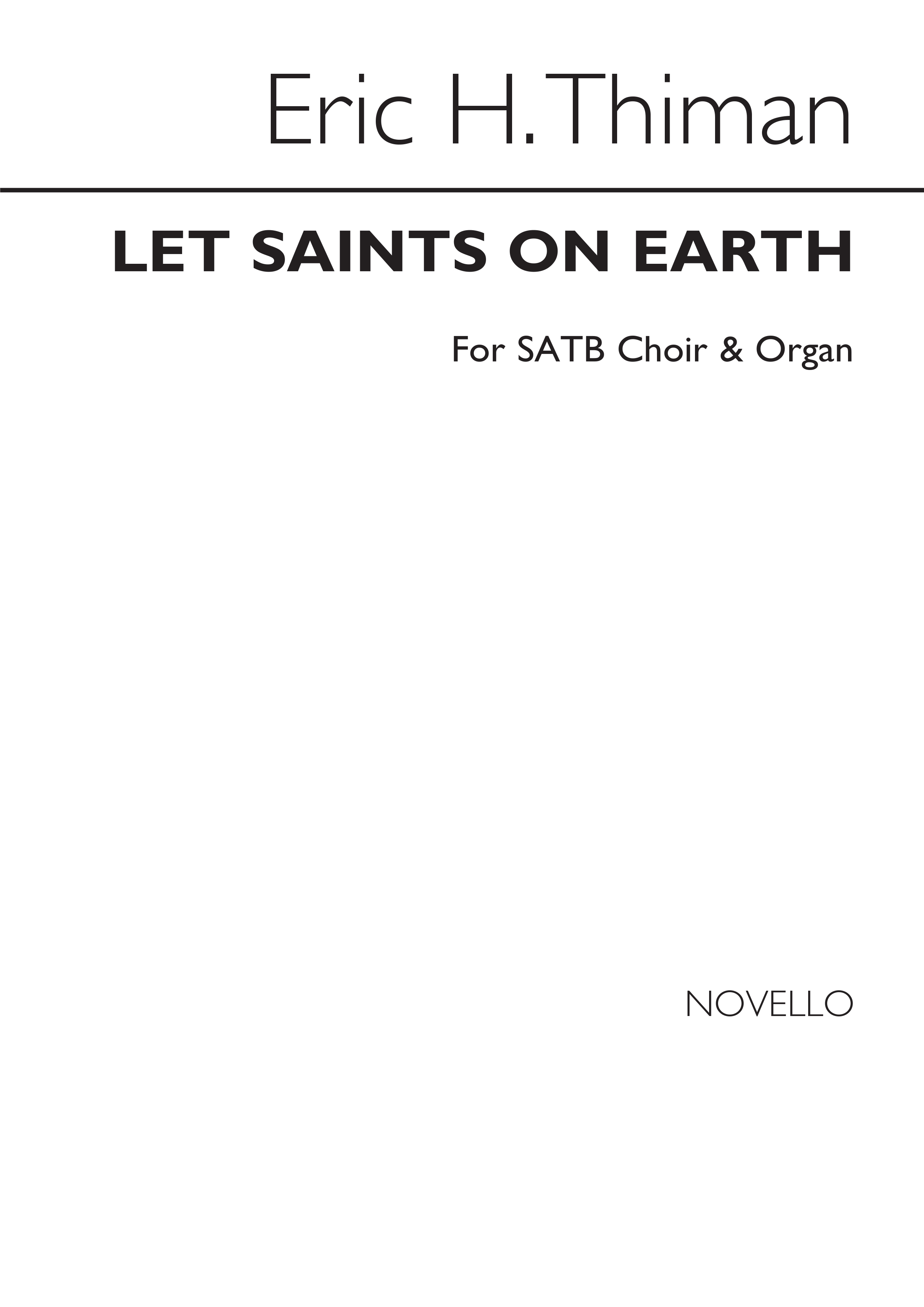 Thiman, Let Saints On Earth In Concert Sing Satb