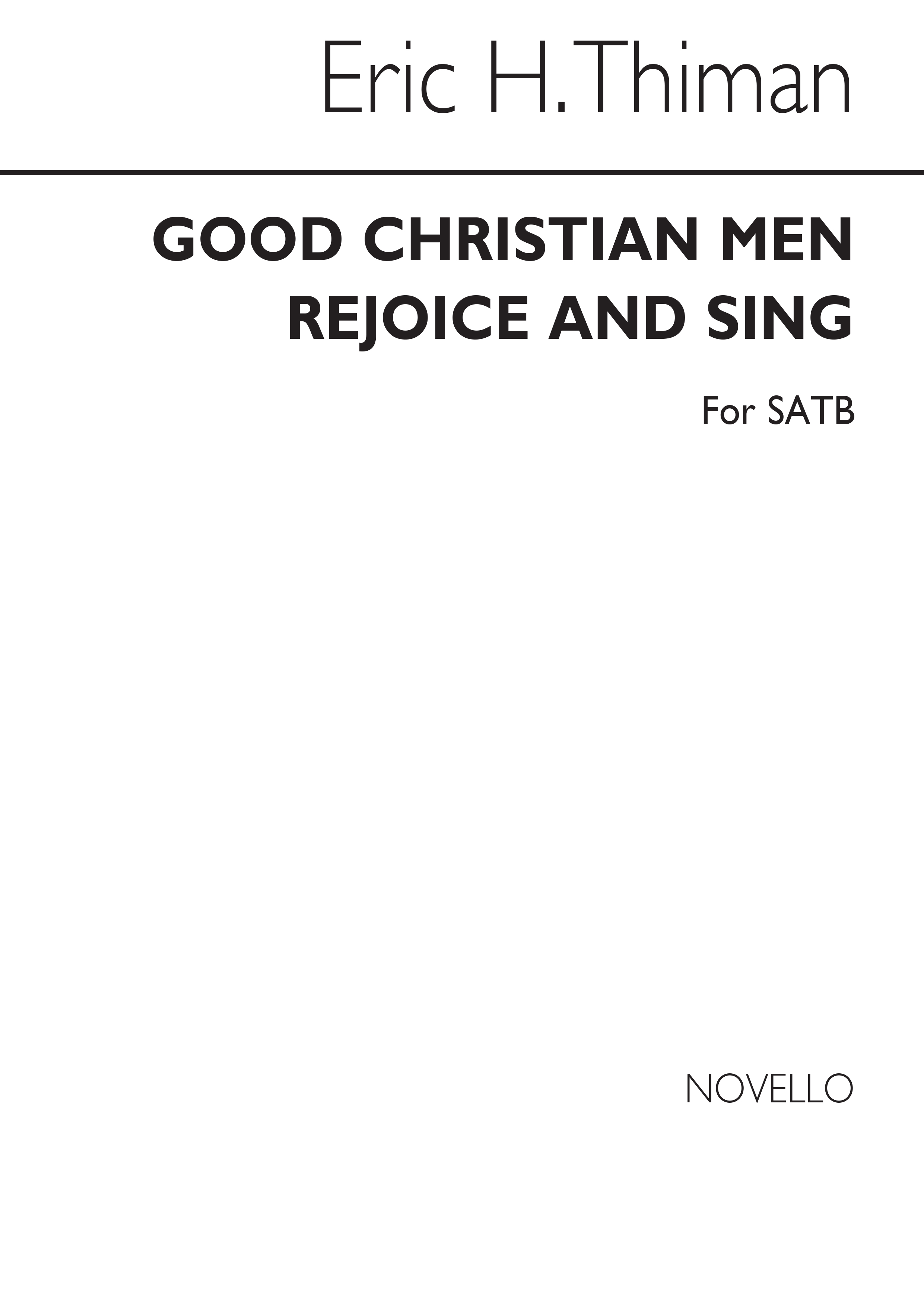 Thiman Good Christian Men Rejoice And Sing Satb