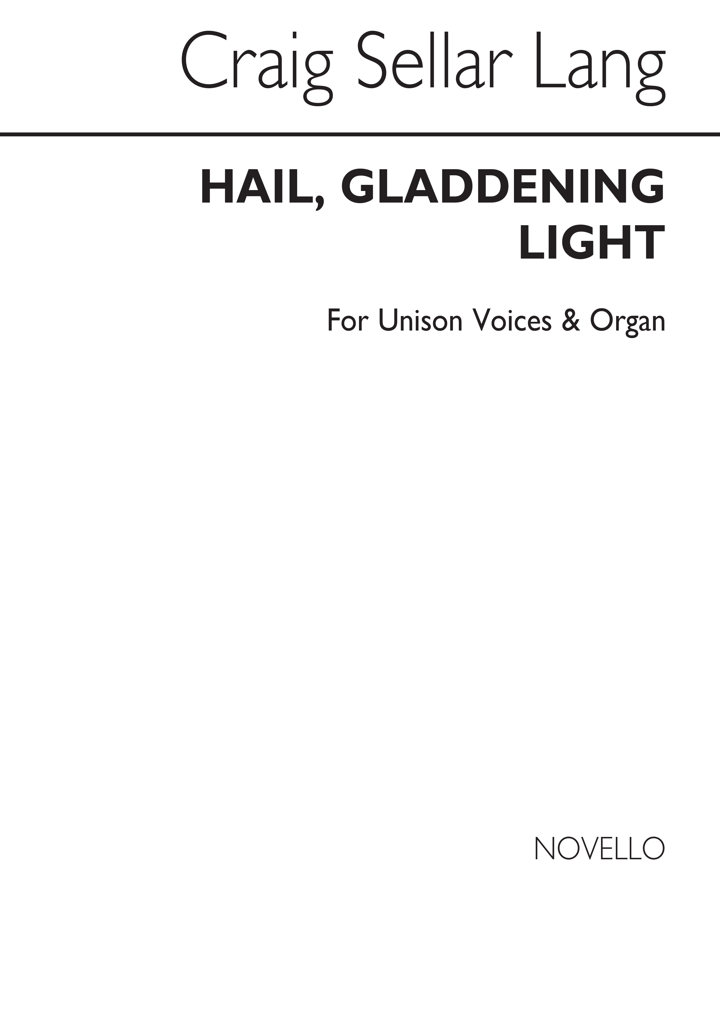 Craig Sellar Lang: Hail Gladdening Light (Unison/Organ)