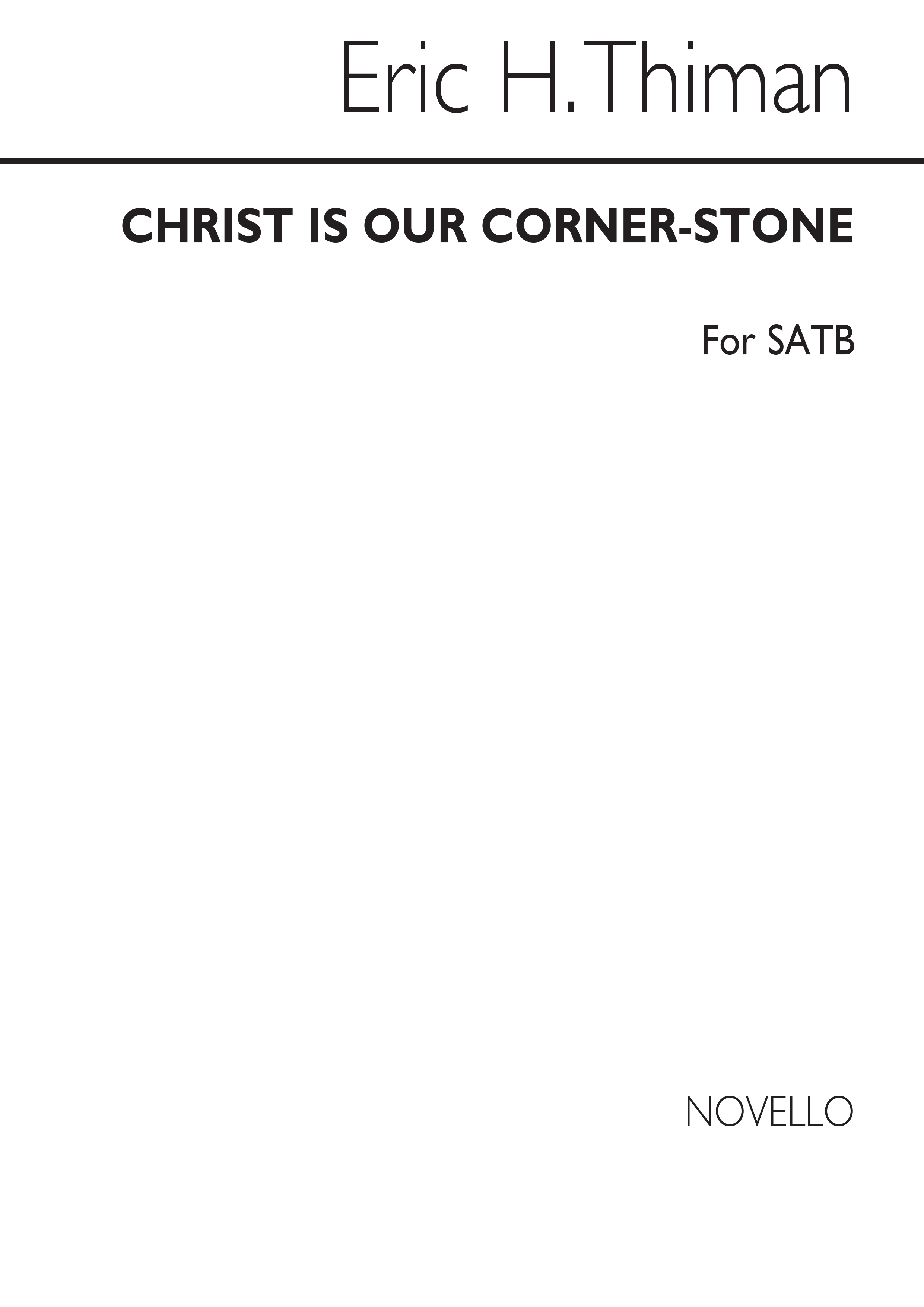 Thiman: Christ Is Our Cornerstone for SATB Chorus
