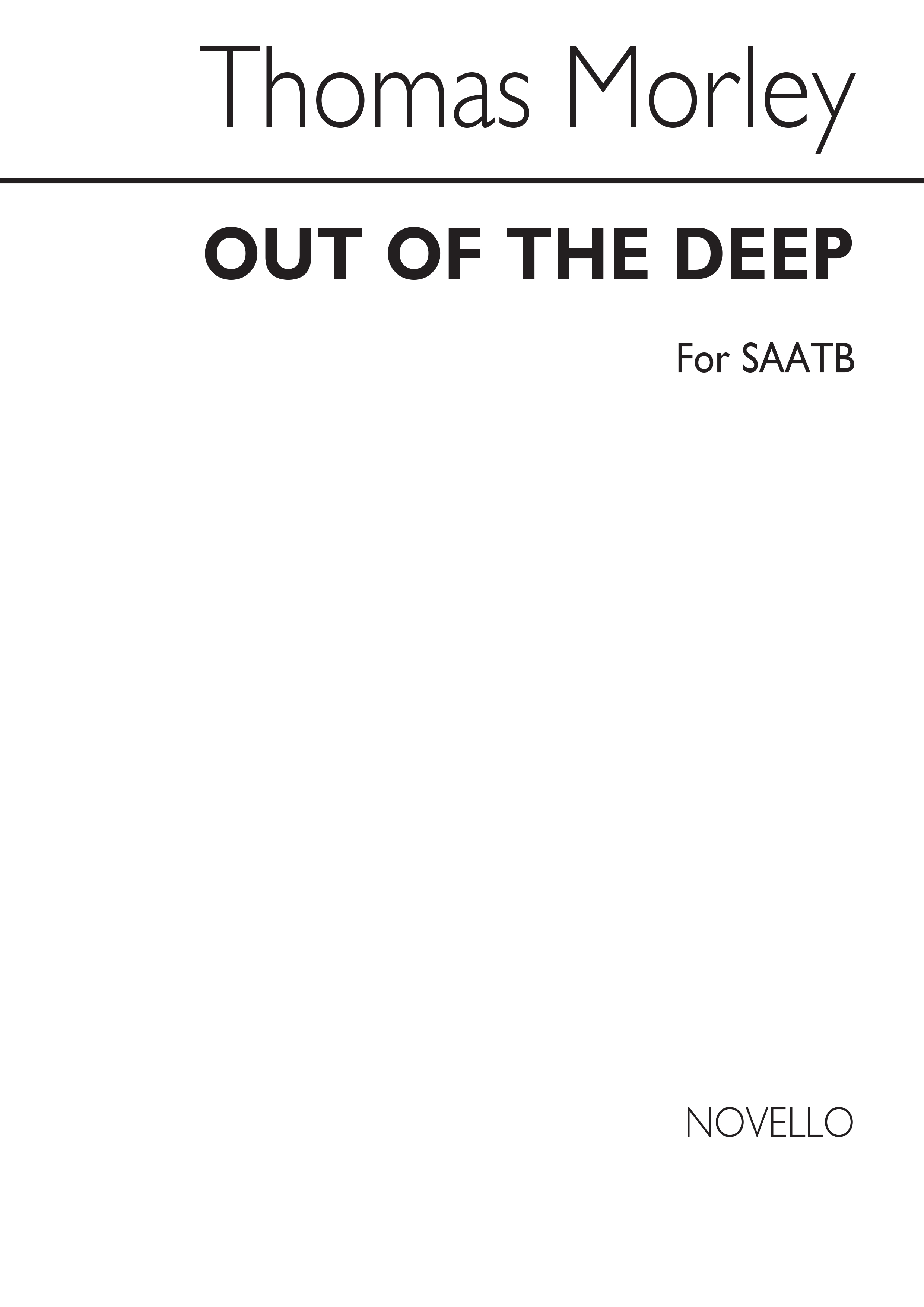 Morley, T Out Of The Deep Saatb