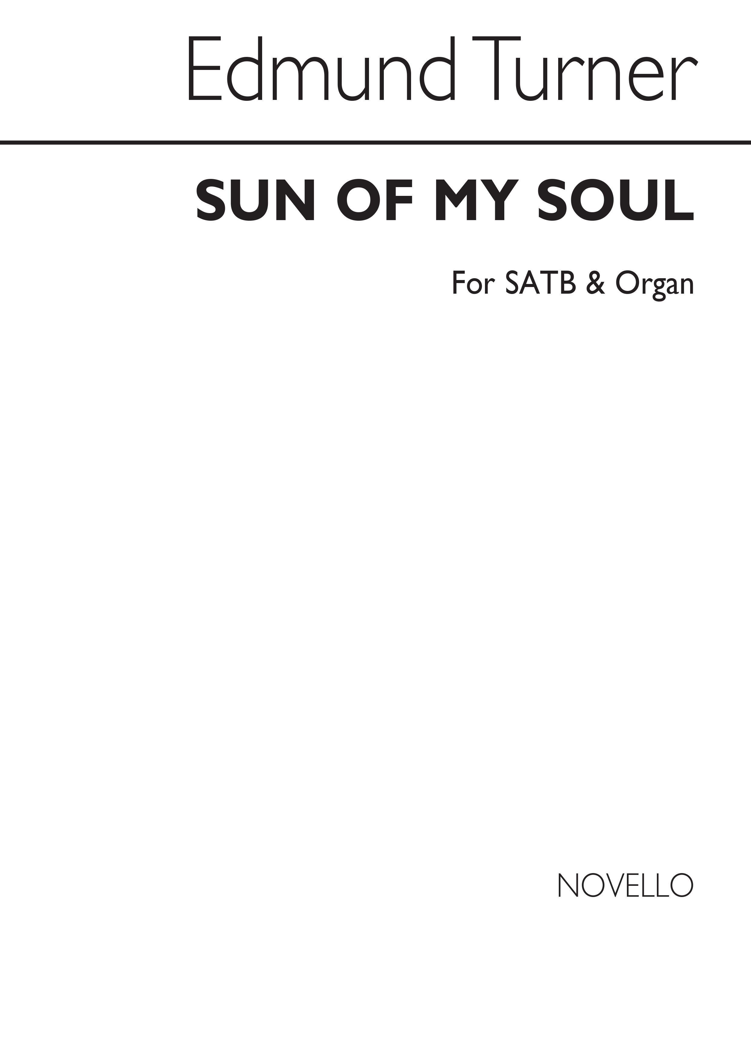 Turner, E Sun Of My Soul Satb/Organ