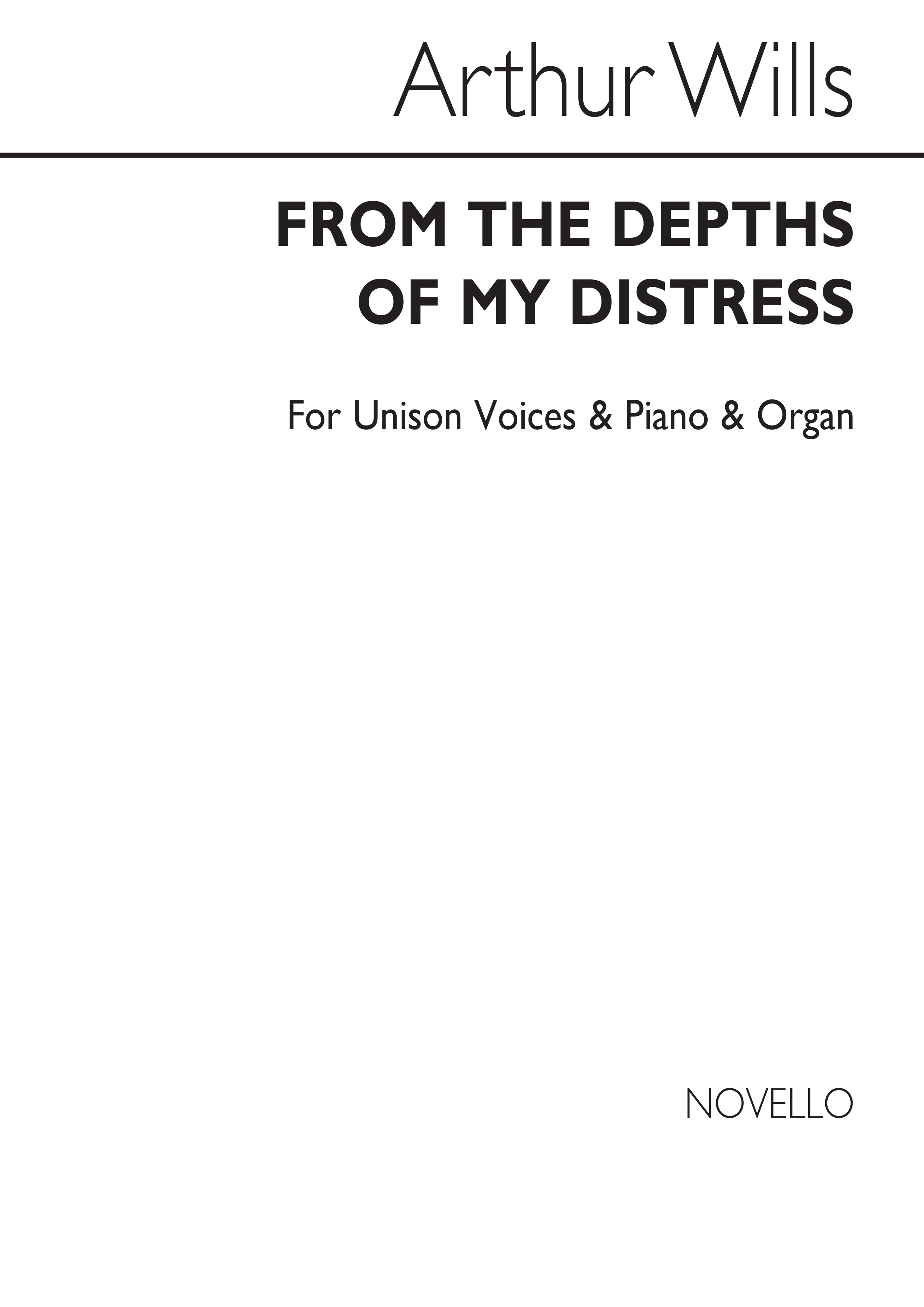 Arthur Wills: From The Depths Of My Distress