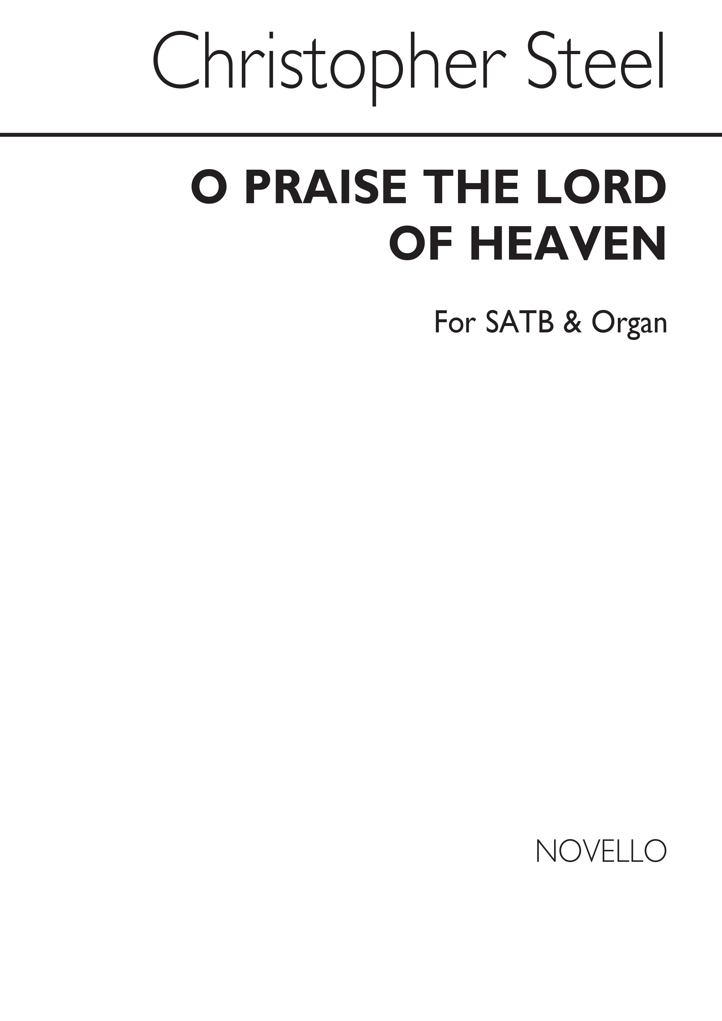 Steel: O Praise The Lord Of Heaven for SATB Chorus with Organ acc.
