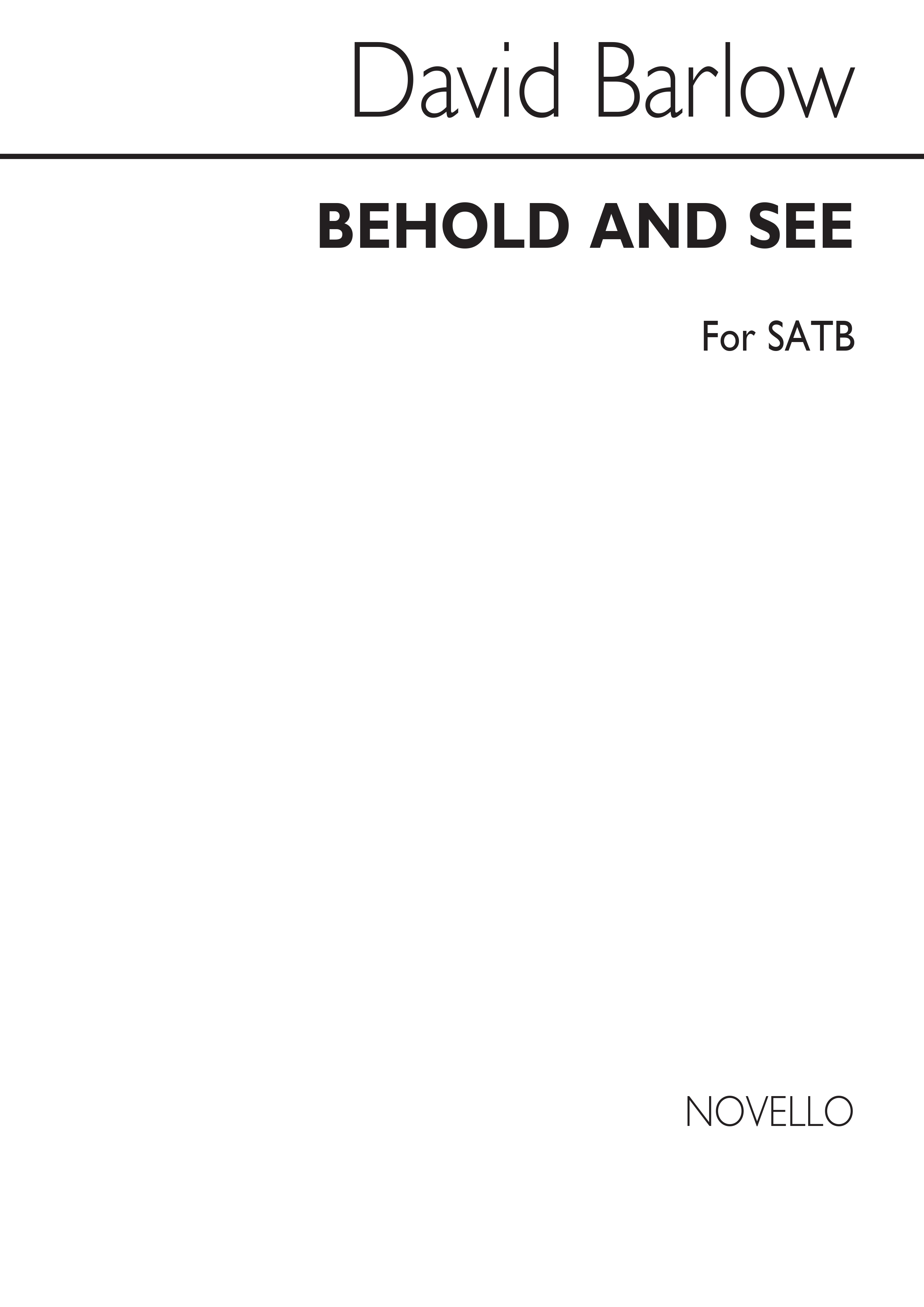 Barlow: Behold, And See for SATB Chorus