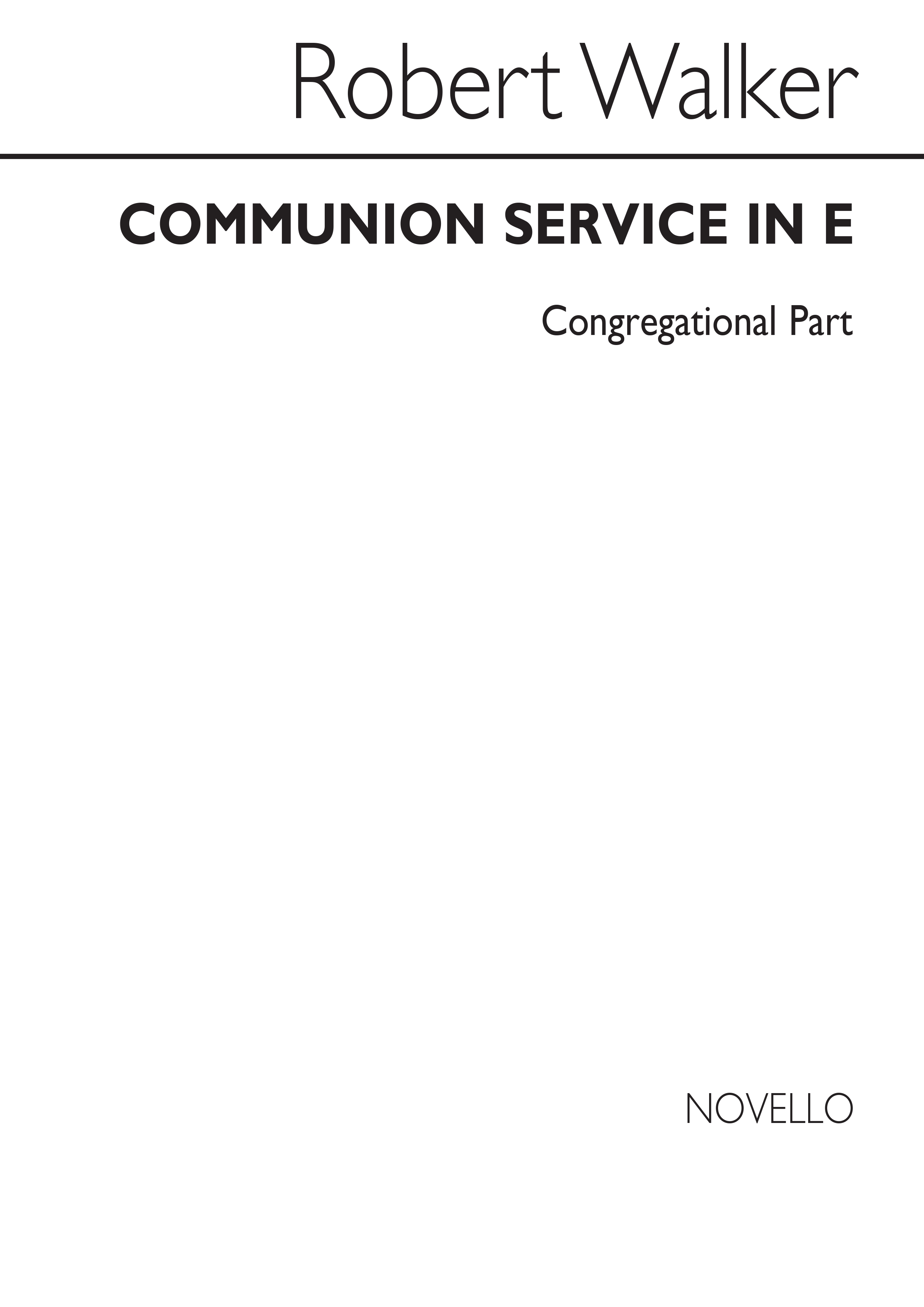 Robert Walker: Communion Service In E Series 3 (Congregation Part)