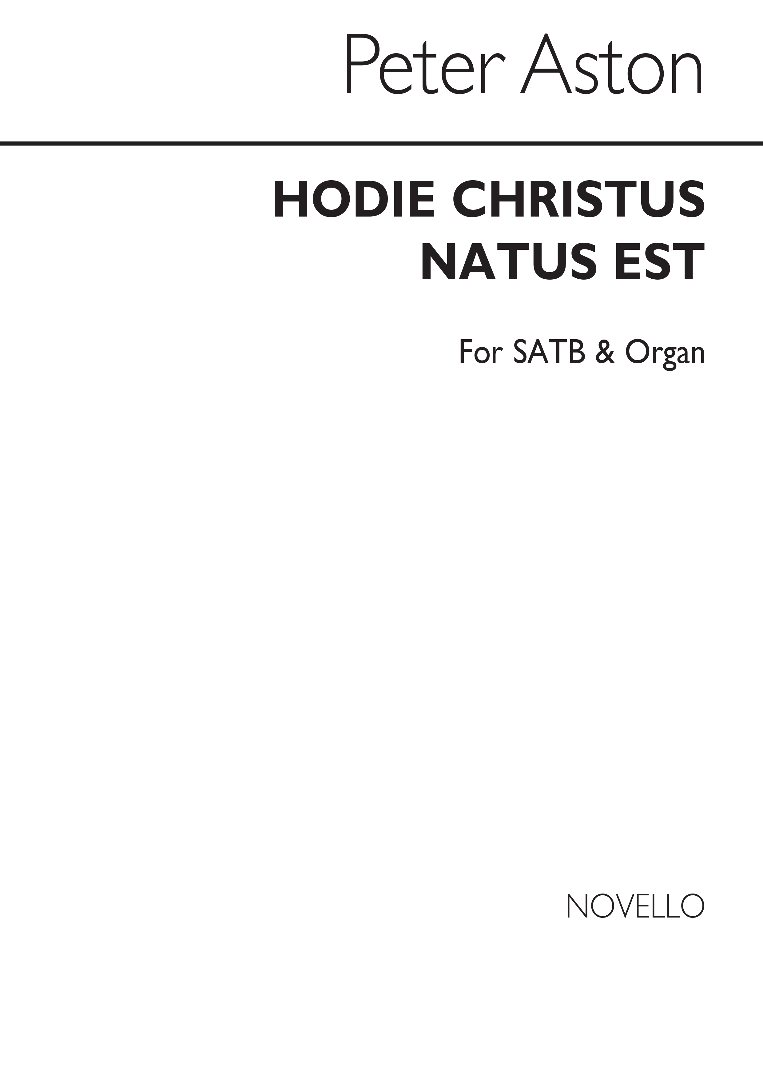 Peter Aston: Hodie Christus Natus Est for SATB Chorus