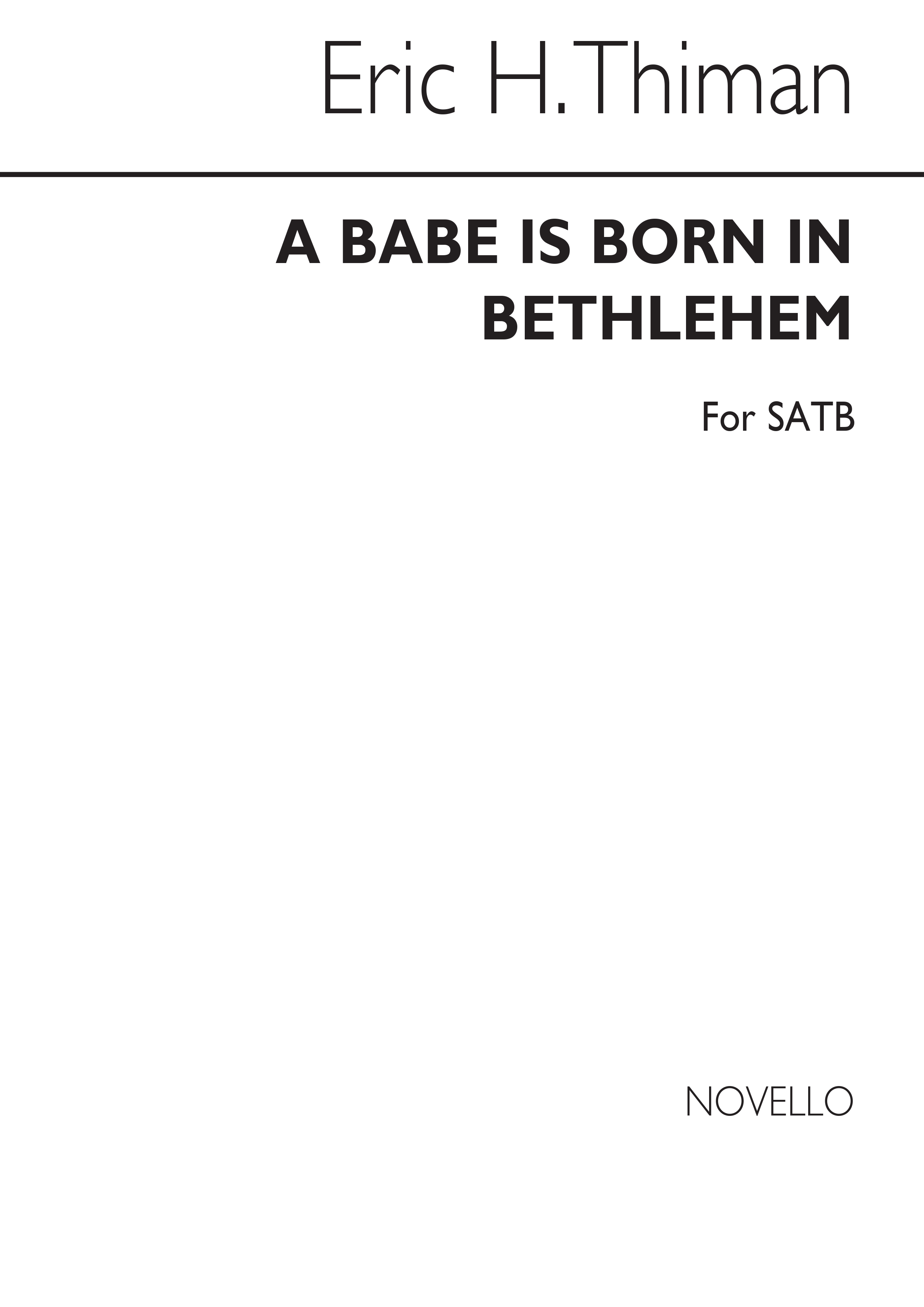 Thiman: A Babe Is Born In Bethlehem for SATB Chorus