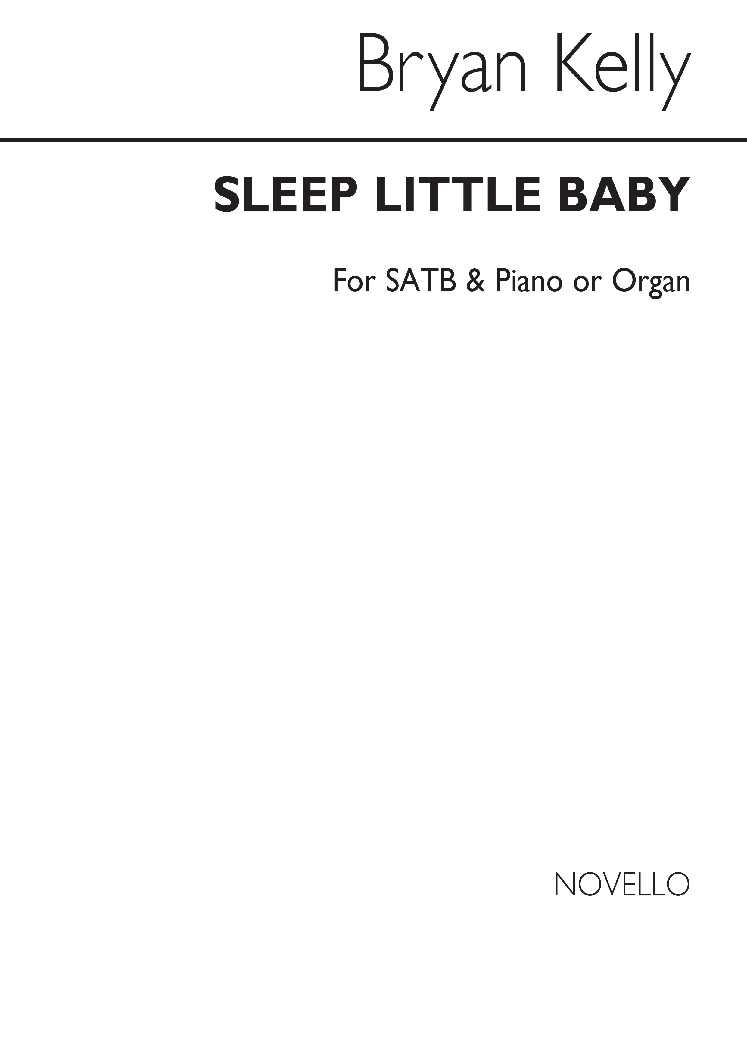 Bryan Kelly: Sleep Little Baby