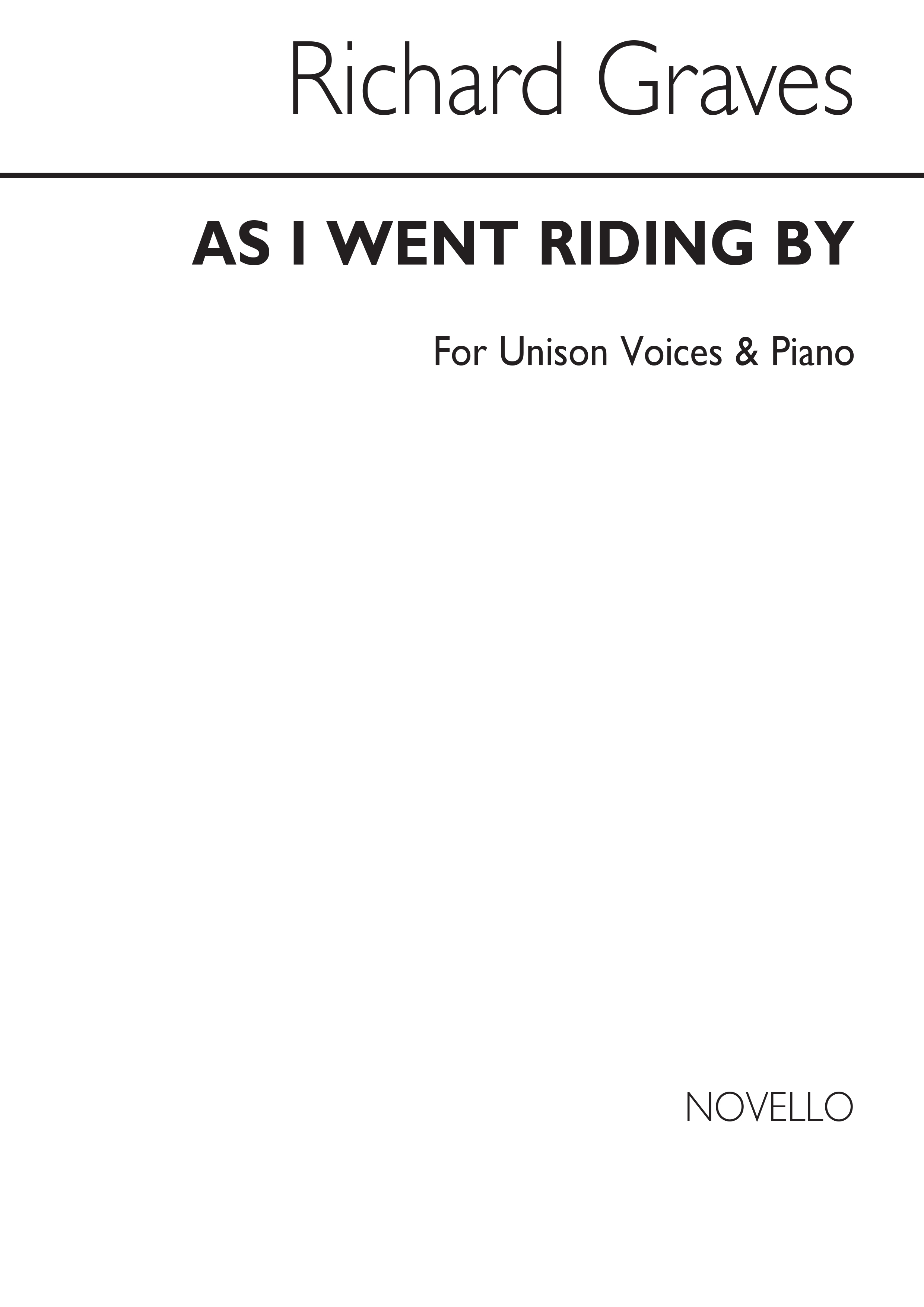 Richard Graves: As I Went Riding By for Unison Voices