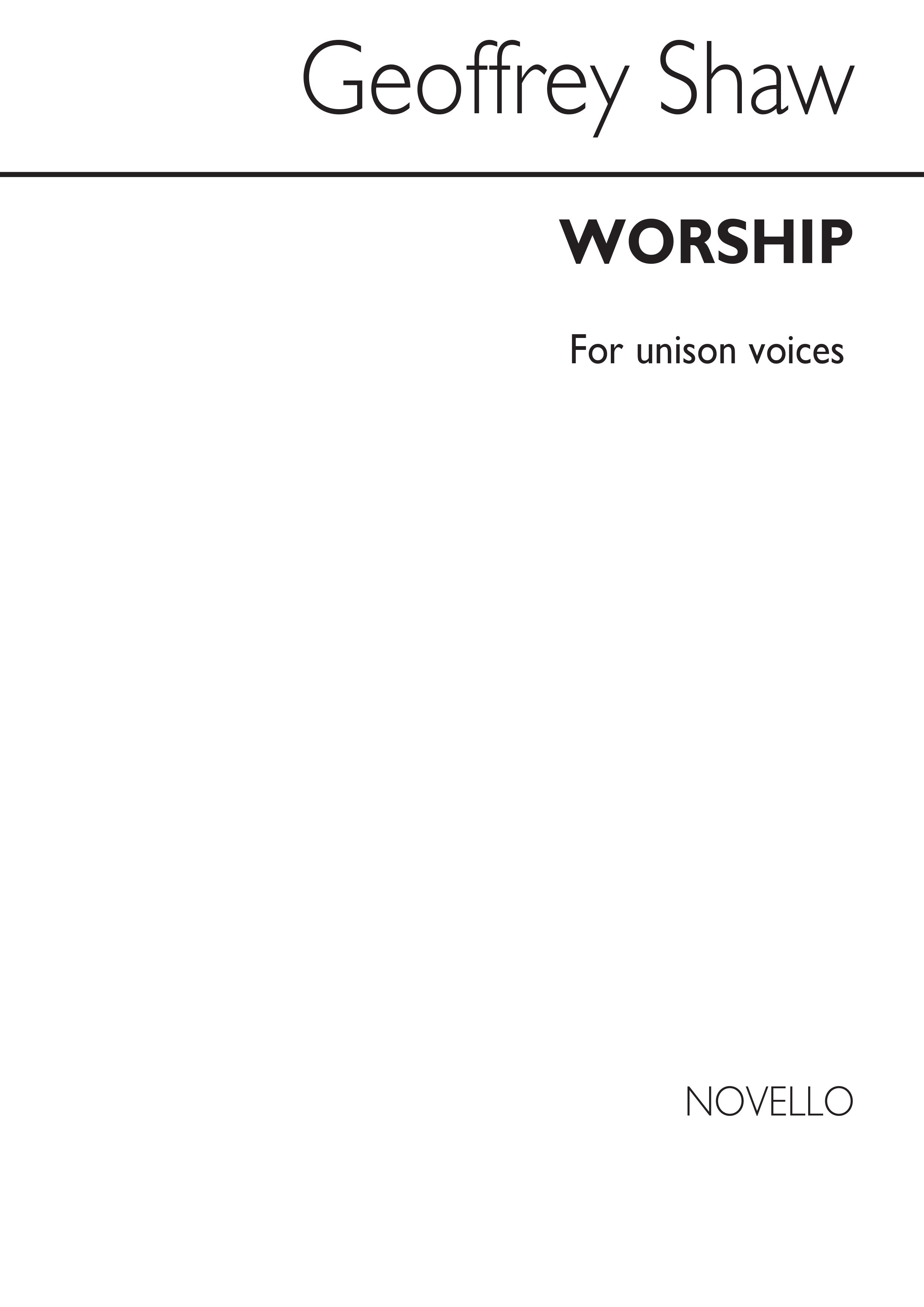 Geoffrey Shaw: Worship for Unison chorus
