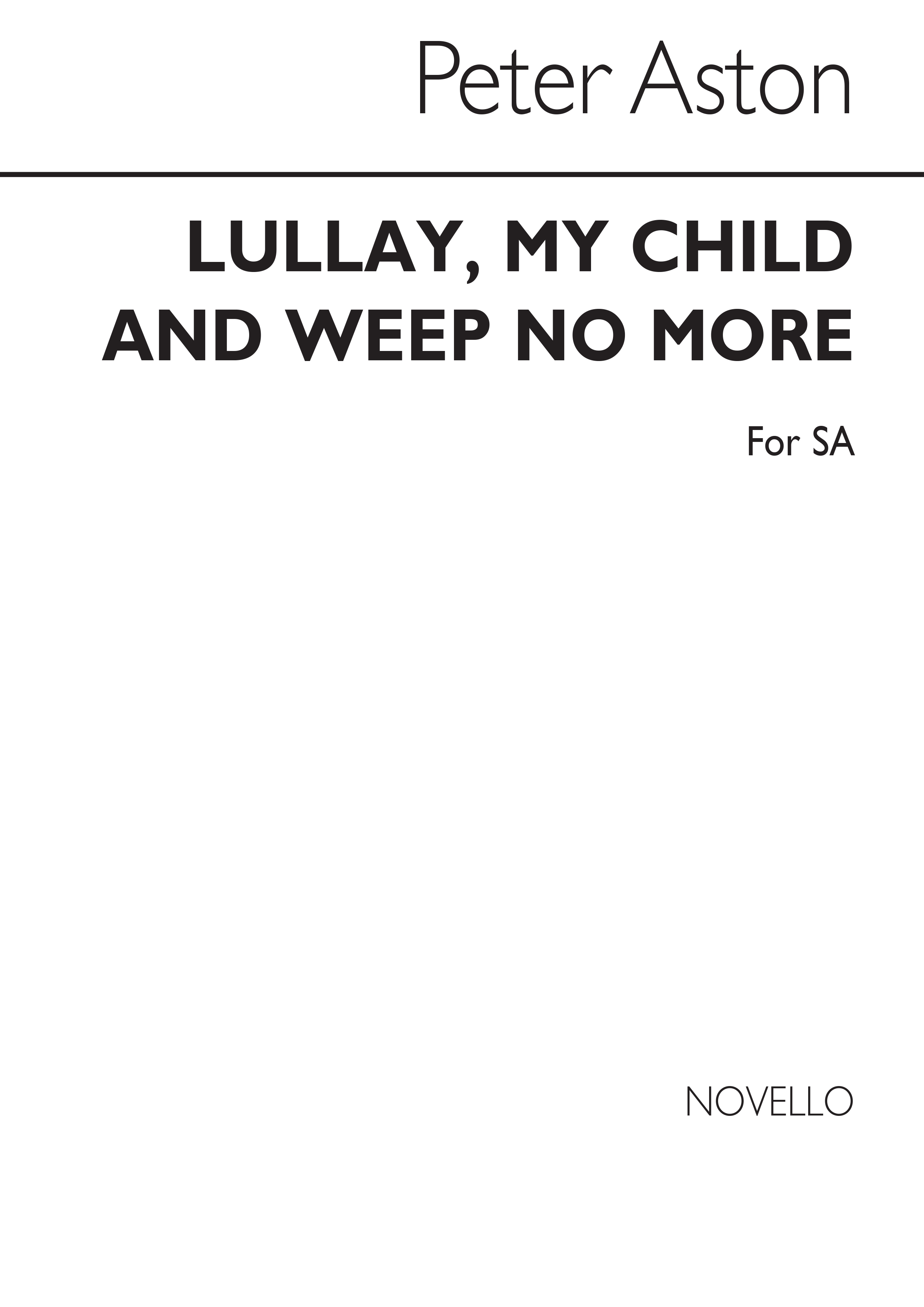 Peter Aston: Lullay My Child And Weep