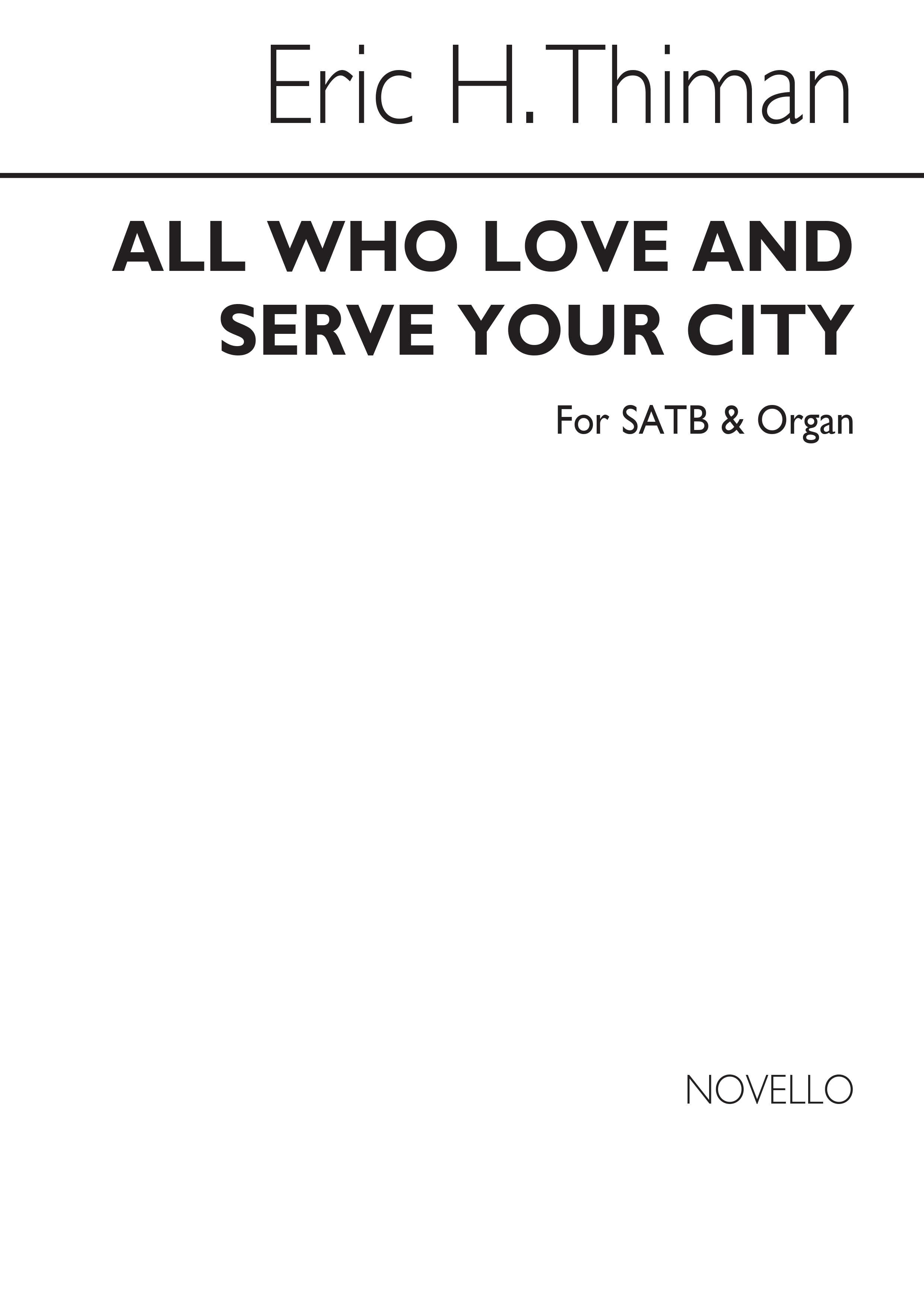 Thiman: All Who Love And Serve for SATB Chorus