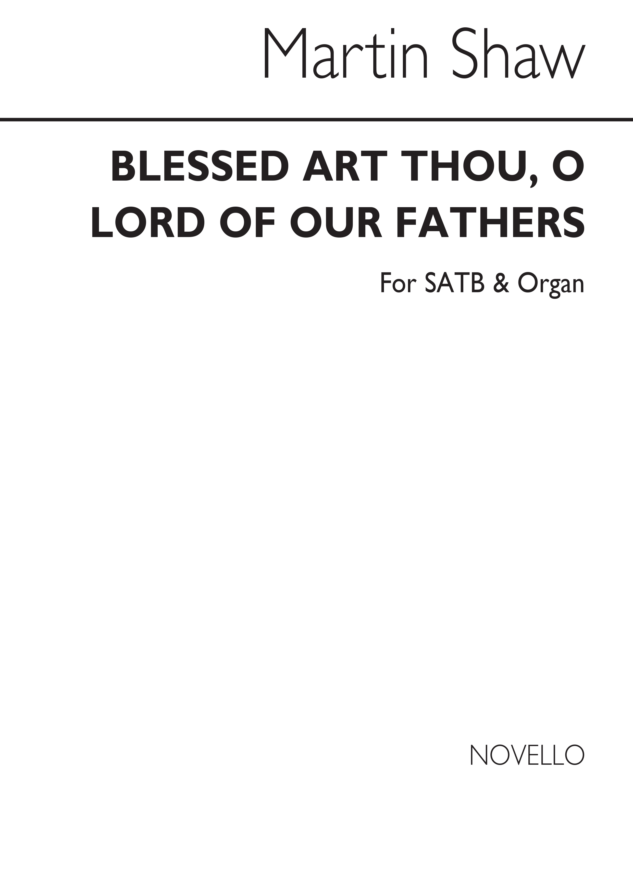 Martin Shaw: Blessed Art Thou, O Lord for SATB Chorus
