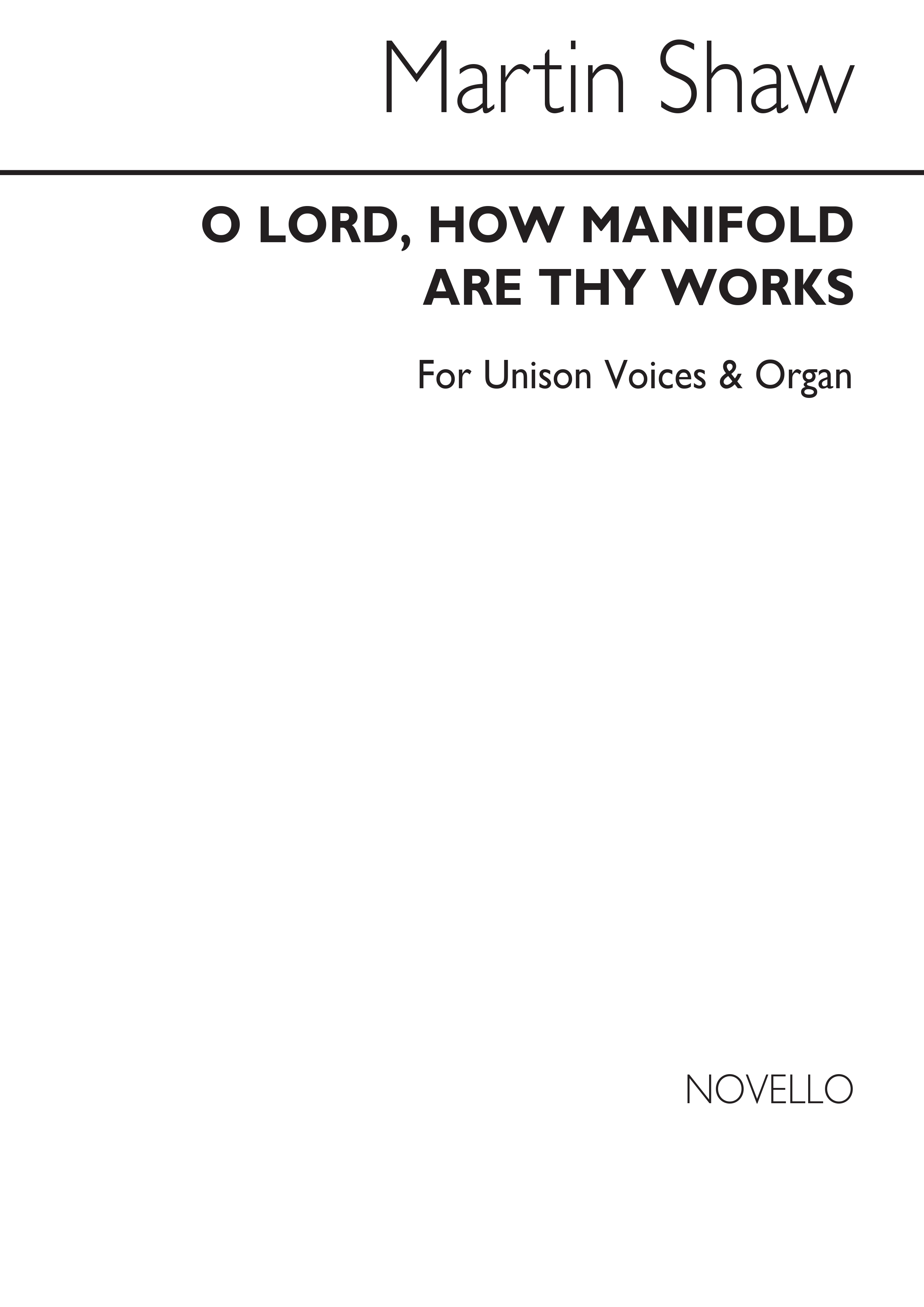 Martin Shaw: O Lord, How Manifold Are Thy Works for Unison Voices