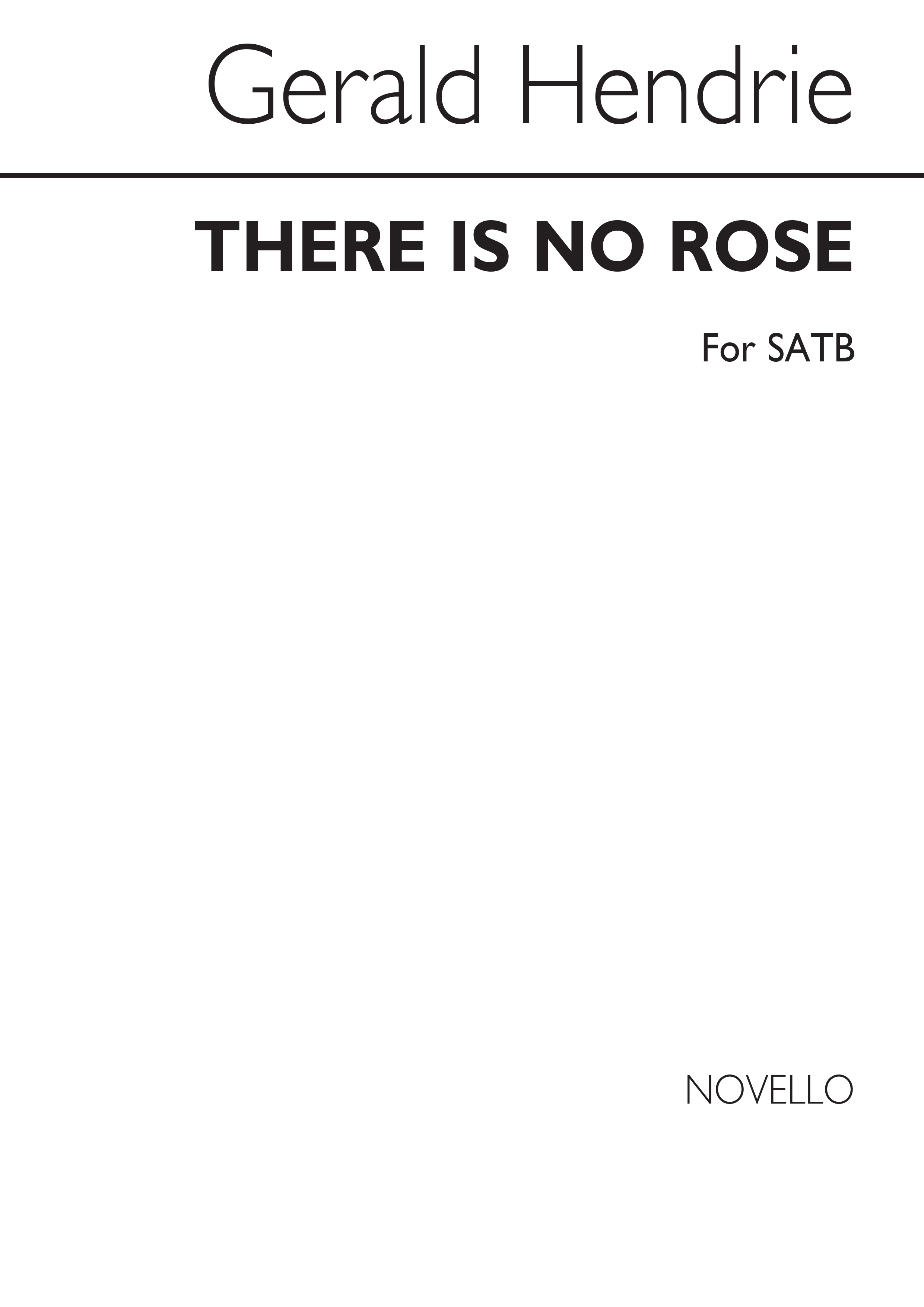 Hendrie: There Is No Rose for SATB Chorus