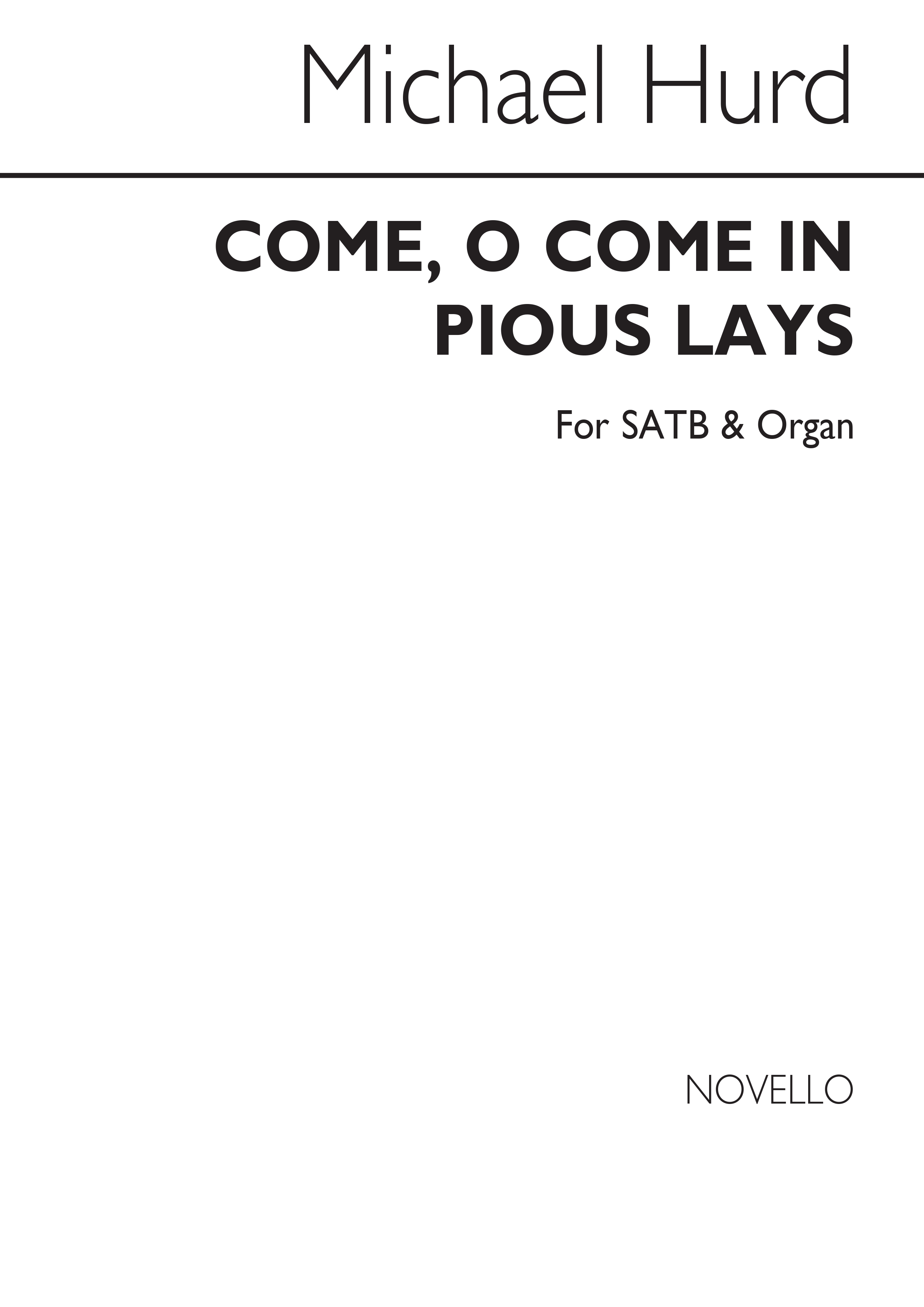 Hurd: Come O Come In Pious Lays for SATB and Organ