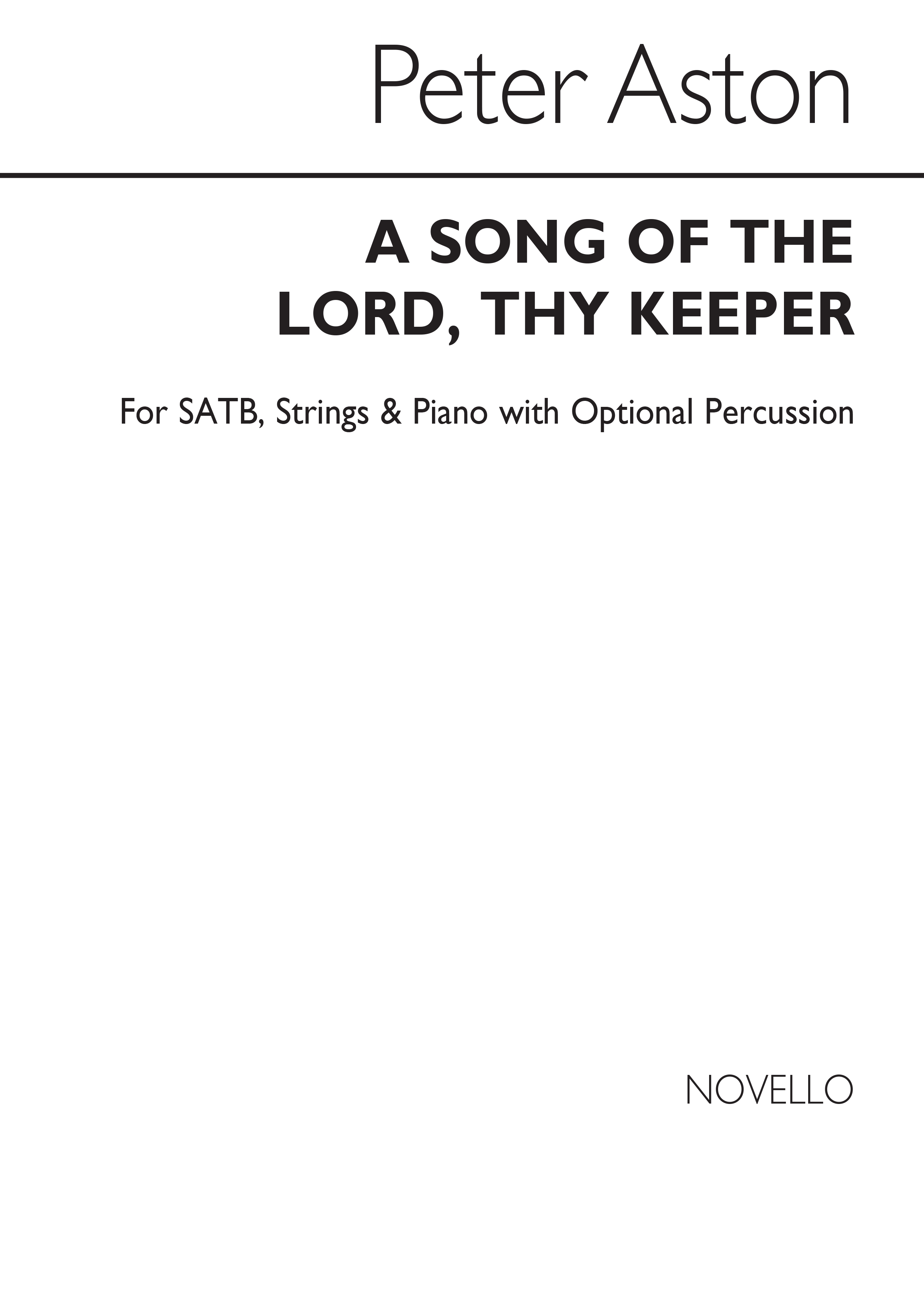 Peter Aston: Song Of The Lord Thy Keeper