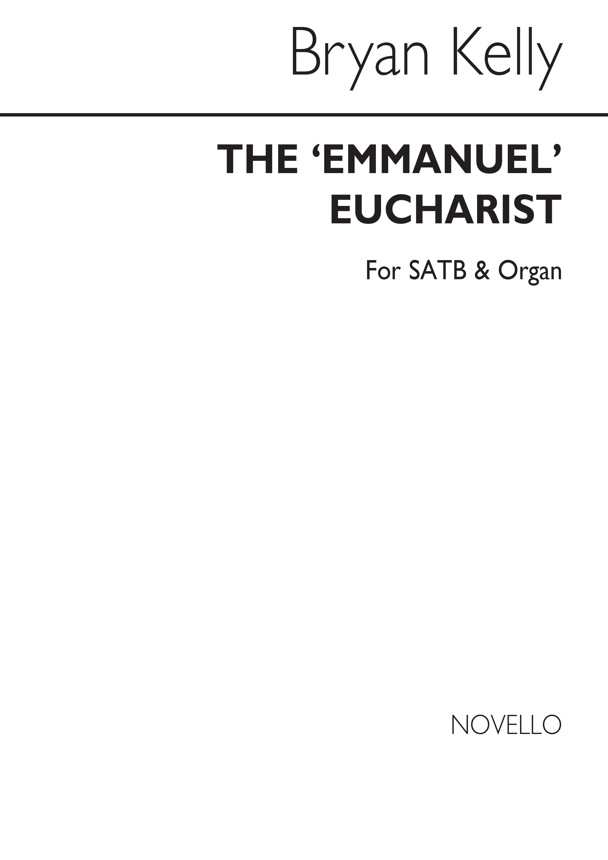 Bryan Kelly: Emmanuel Eucharist (Communion Service)