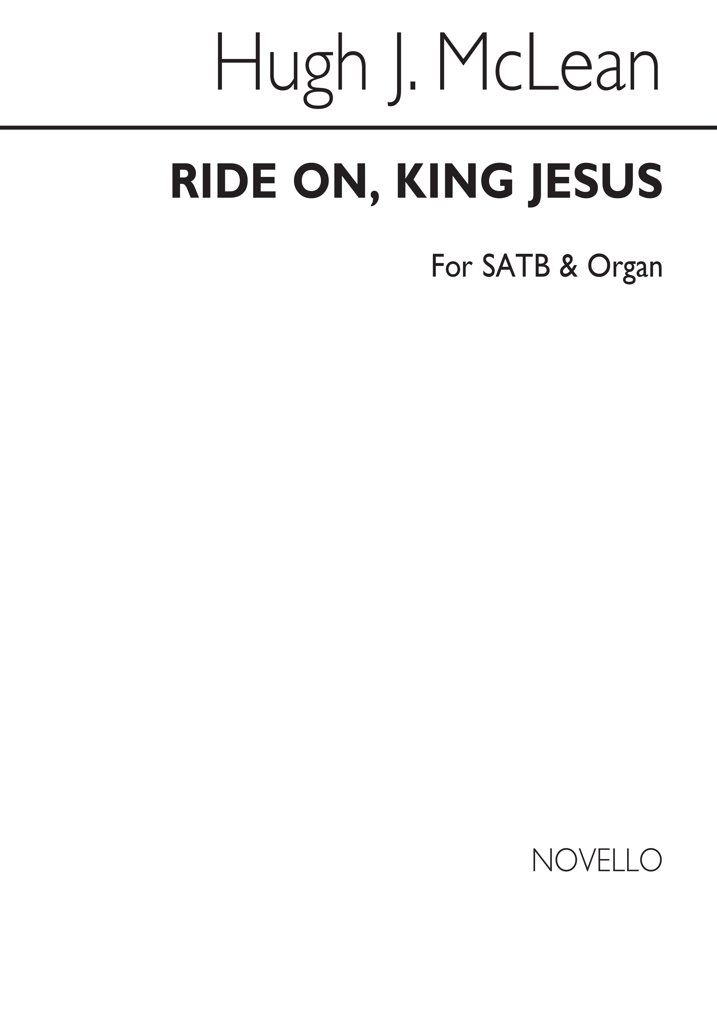 Mclean: Ride On, King Jesus for SATB Chorus