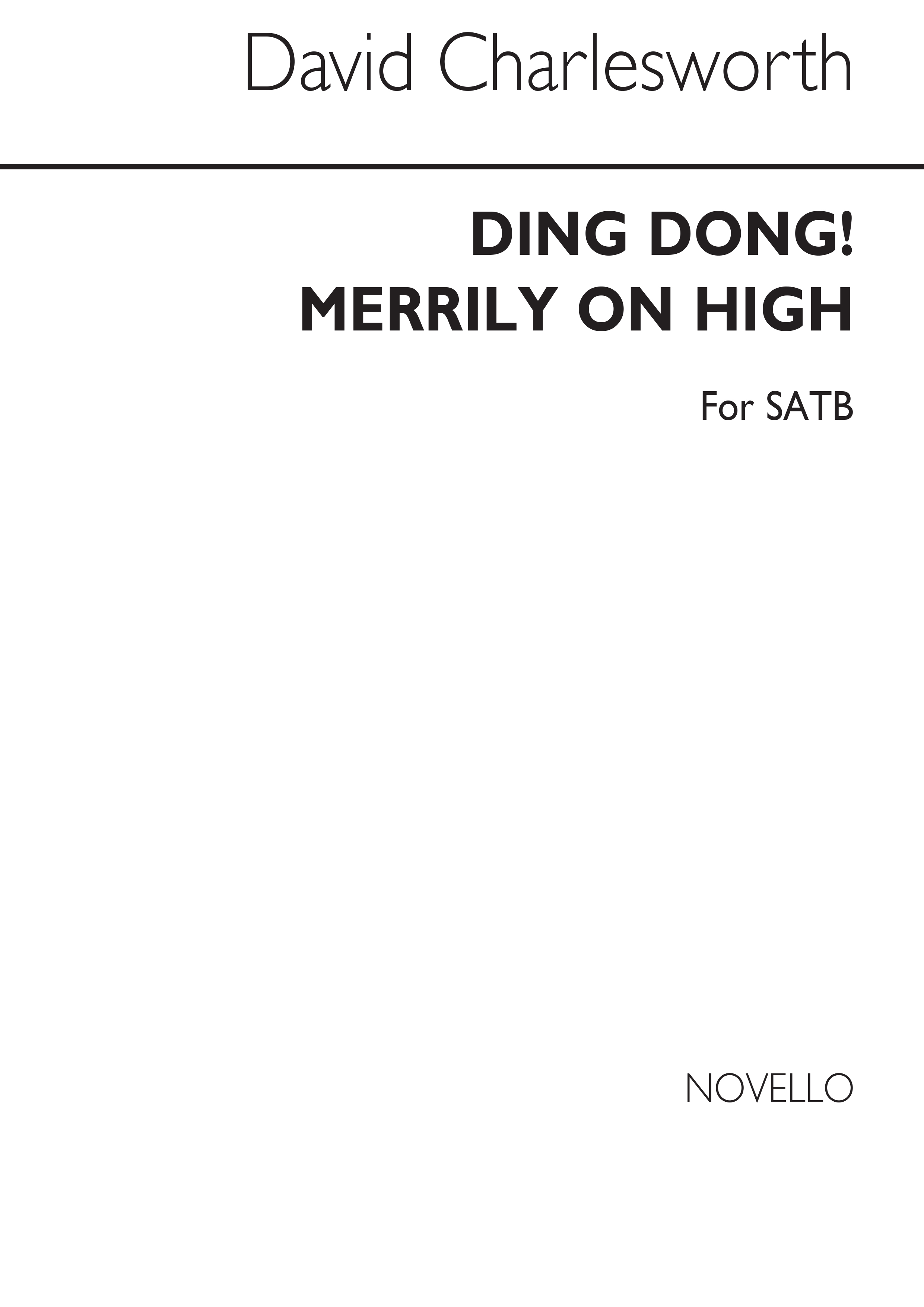 Charlesworth: Ding Dong! Merrily On High for SATB