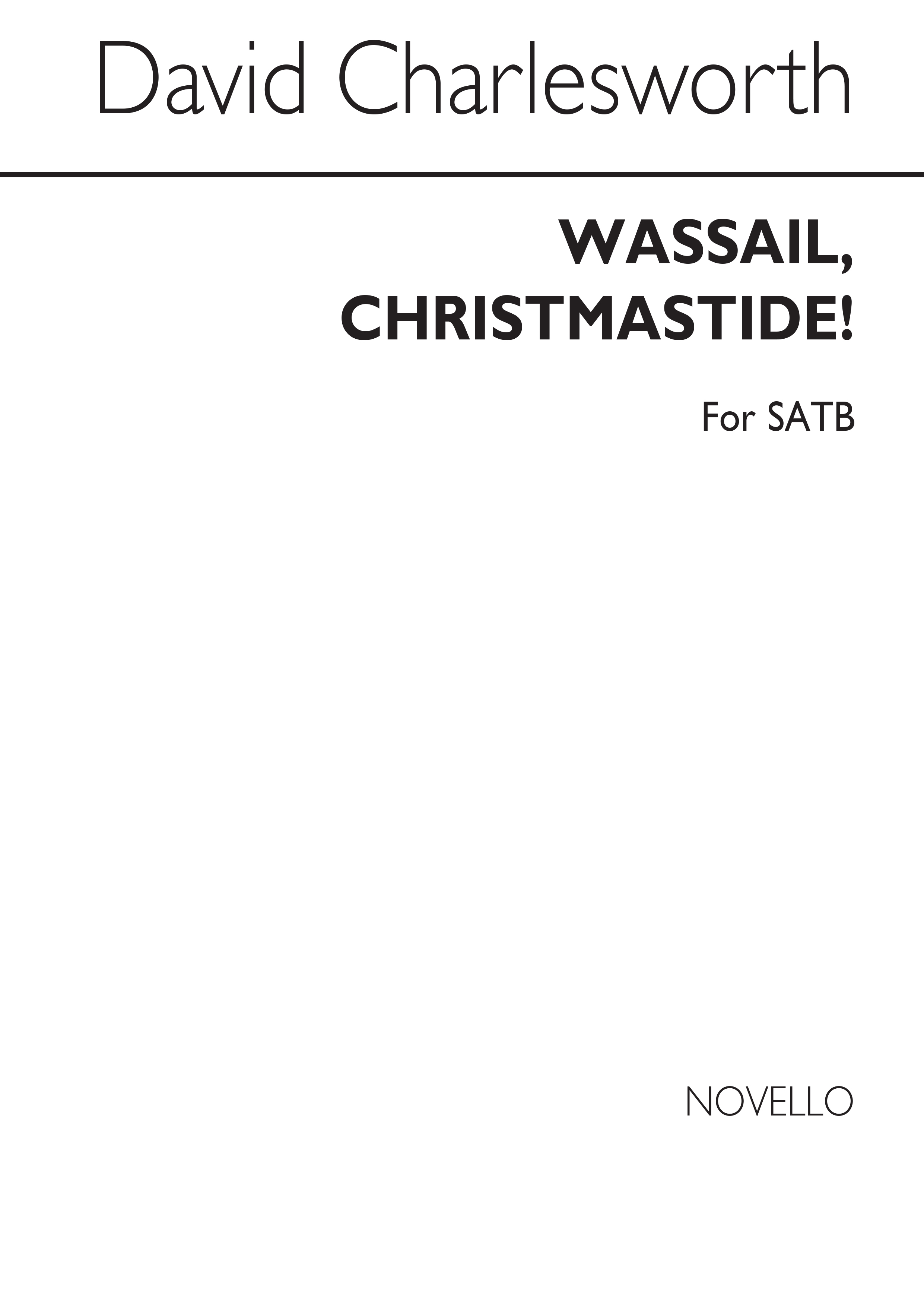 David Charlesworth: Wassail, Christmastide!