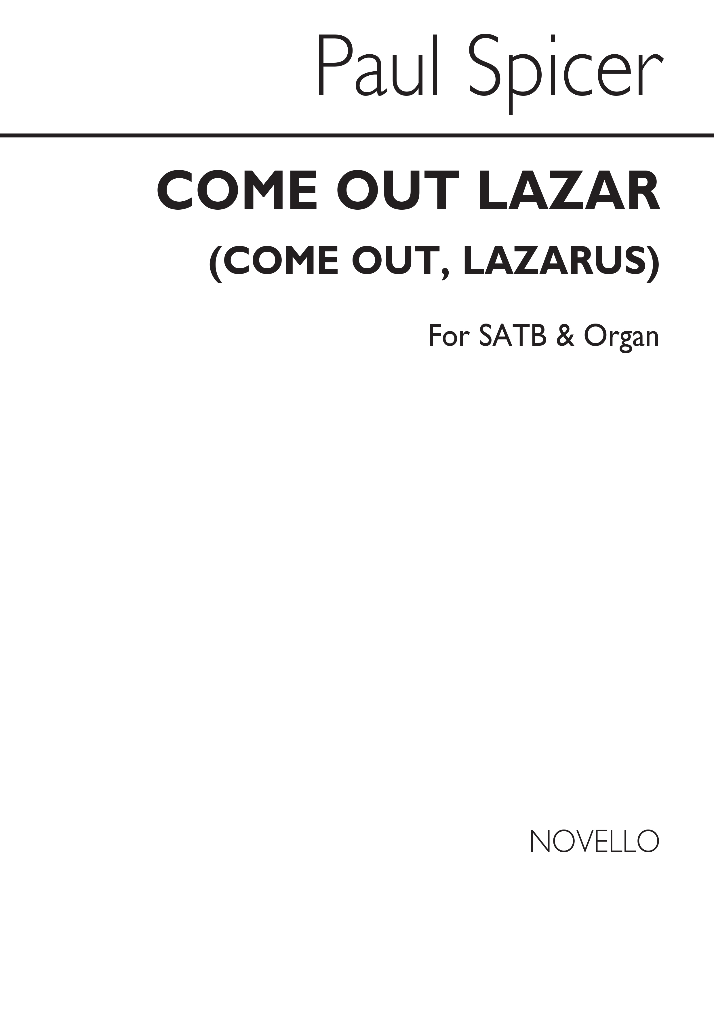 Paul Spicer: Come Out, Lazar