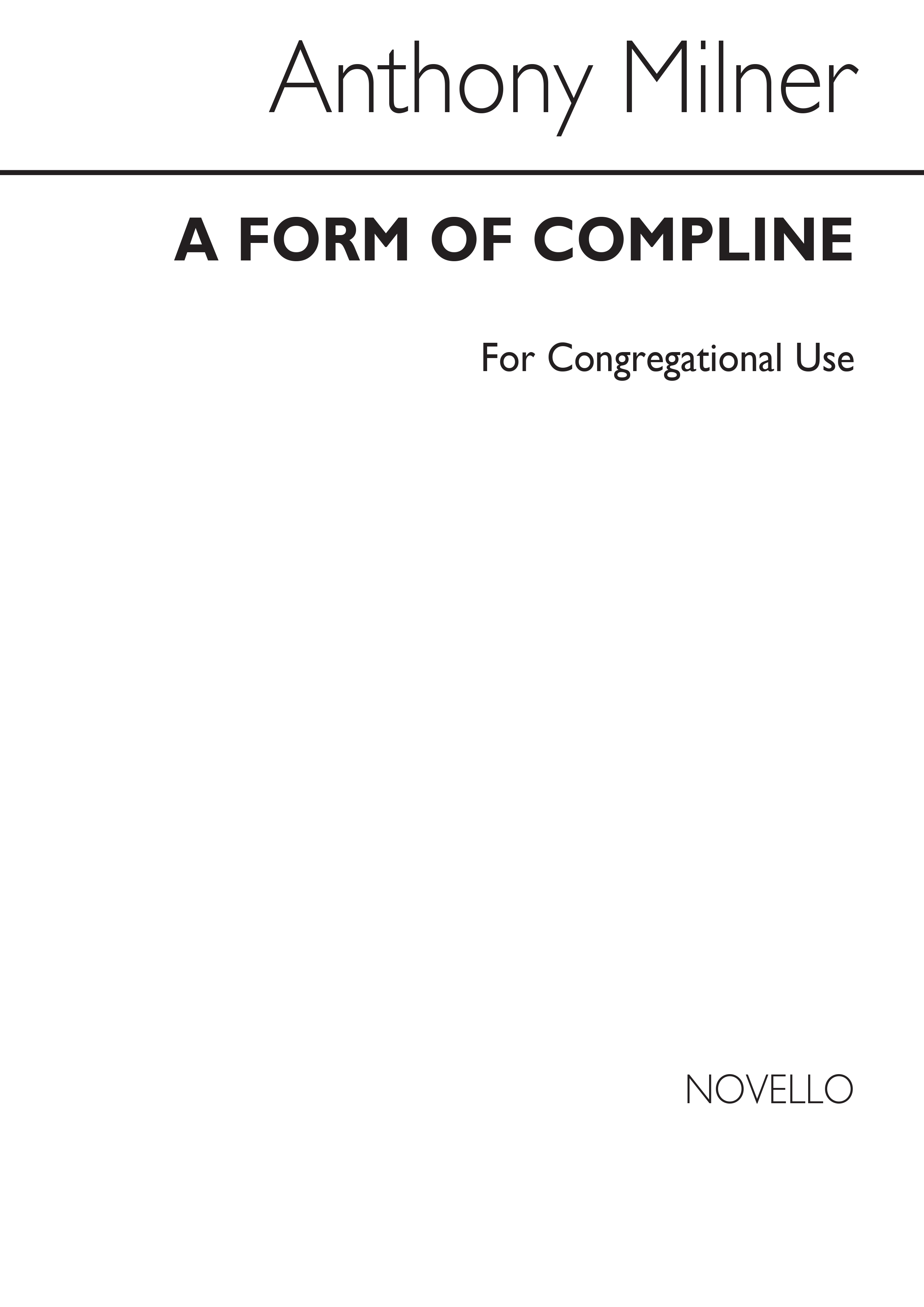 Anthony Milner: A Form Of Compline For Congregational Use