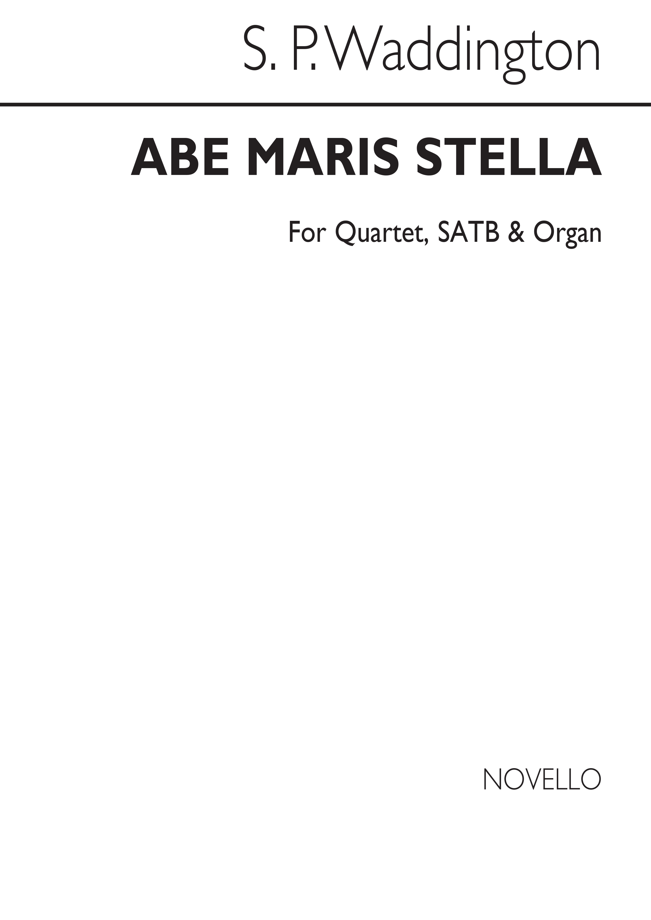 Waddington, Sp Ave Maris Stella Satb Quartet/Satb Chorus/Organ