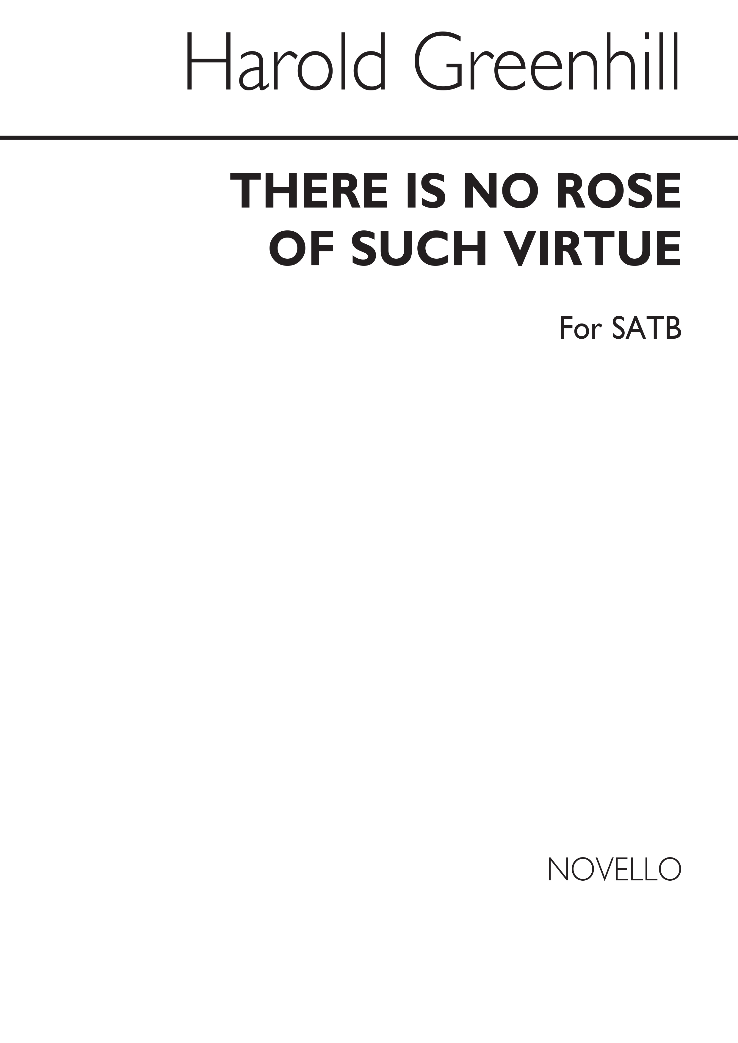 Greenhill, H There Is No Rose Of Such Virtue Satb/Pf (For Rehearsal)