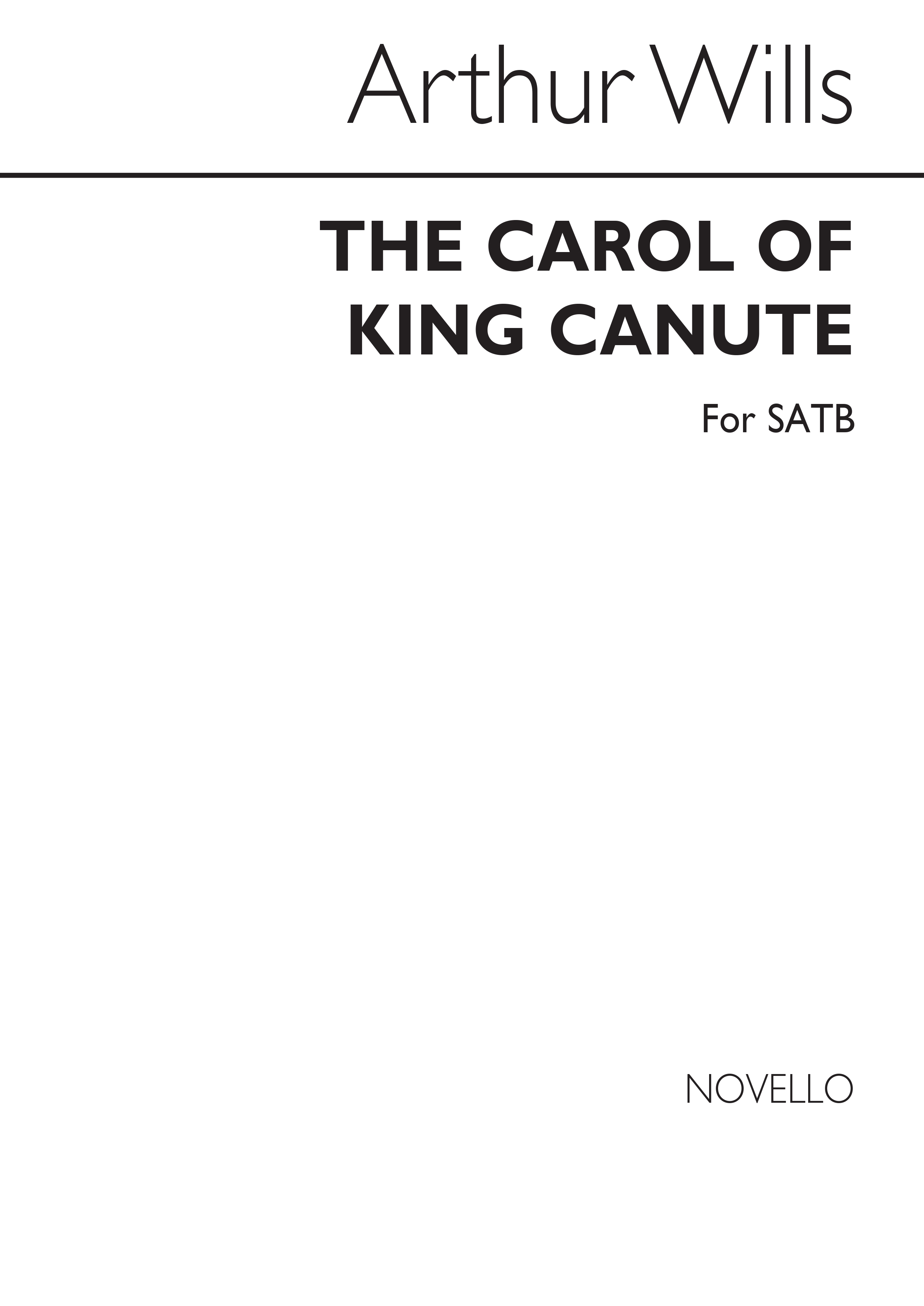 Wills: Carol Of King Canute for SATB Chorus