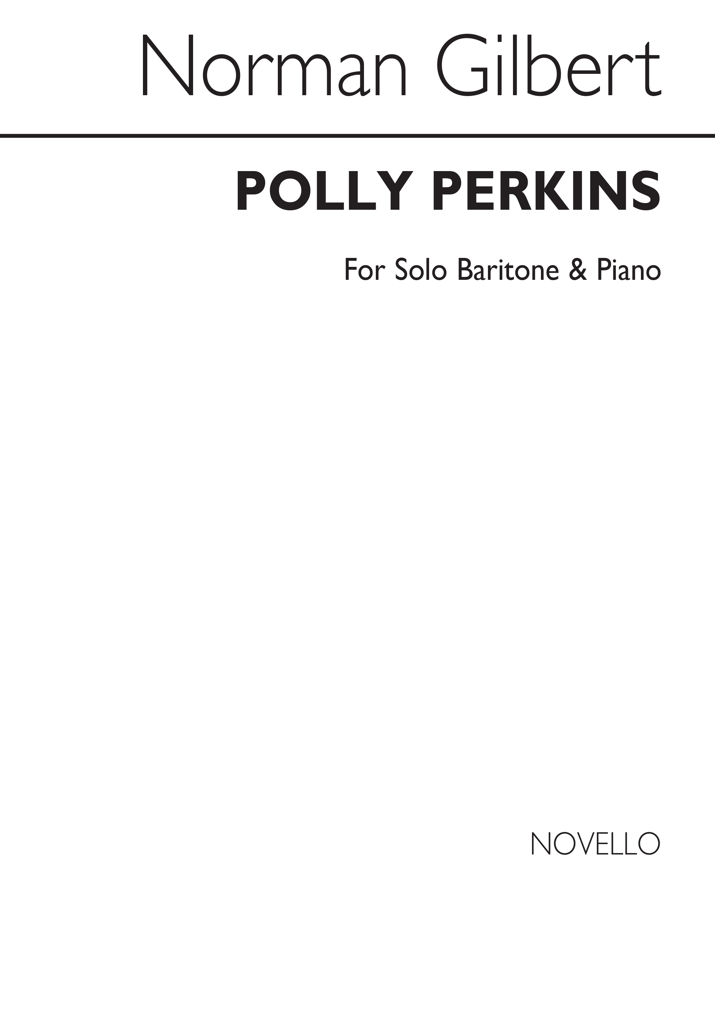 N Gilbert: Polly Perkins for Solo Baritone And Piano
